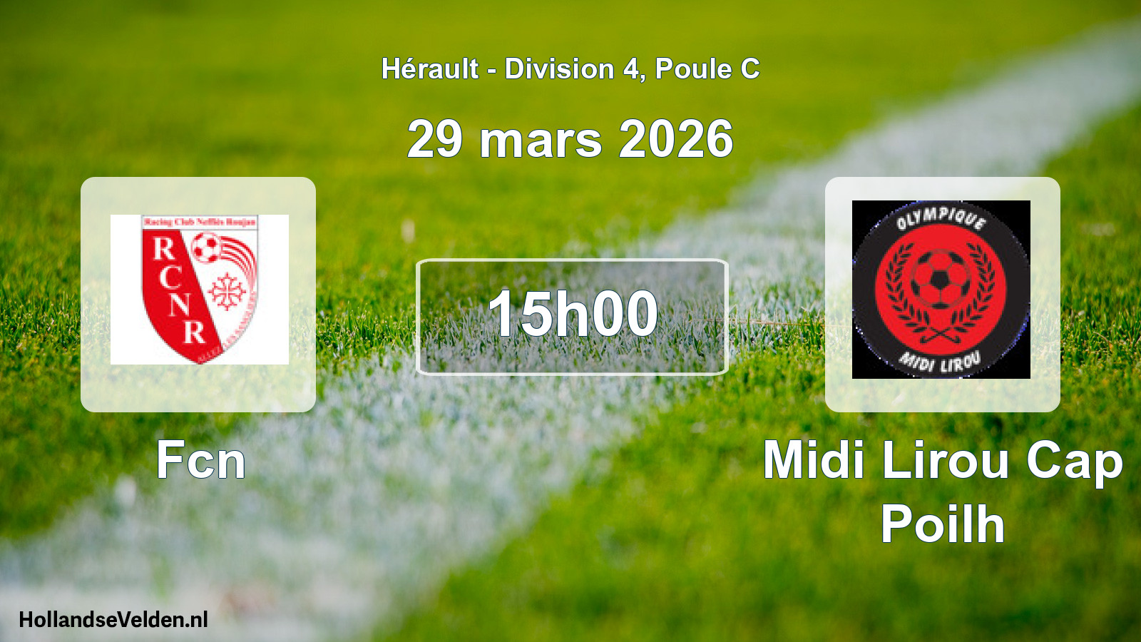 Scheduled Match: Fcn - Midi Lirou Cap Poilh (29 March 2026)