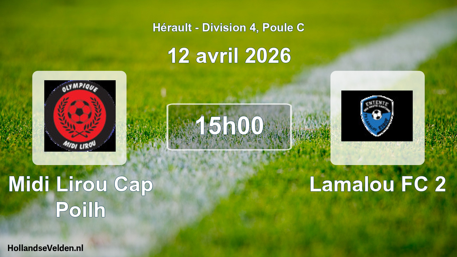 Scheduled Match: Midi Lirou Cap Poilh - Lamalou FC 2 (12 April 2026)