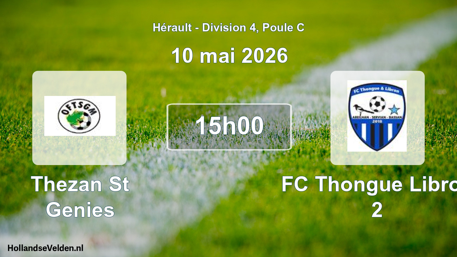 Geplande wedstrijd: Thezan St Genies - FC Thongue Libron 2 (10 mei 2026)