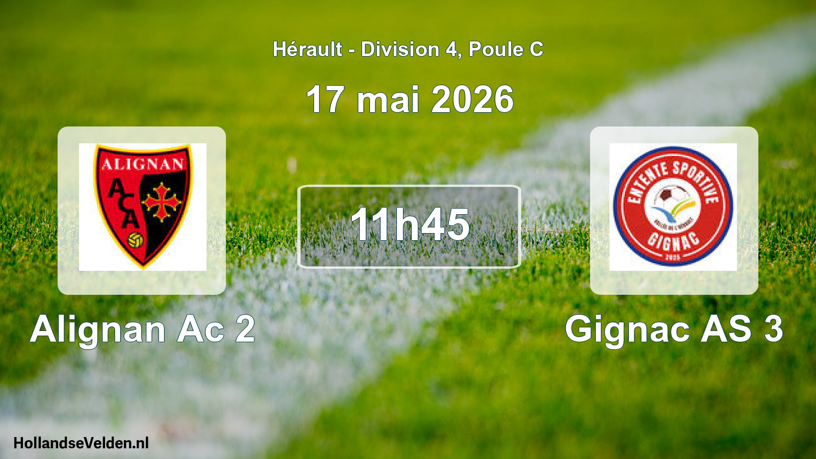 Scheduled Match: Alignan Ac 2 - Gignac AS 3 (17 May 2026)