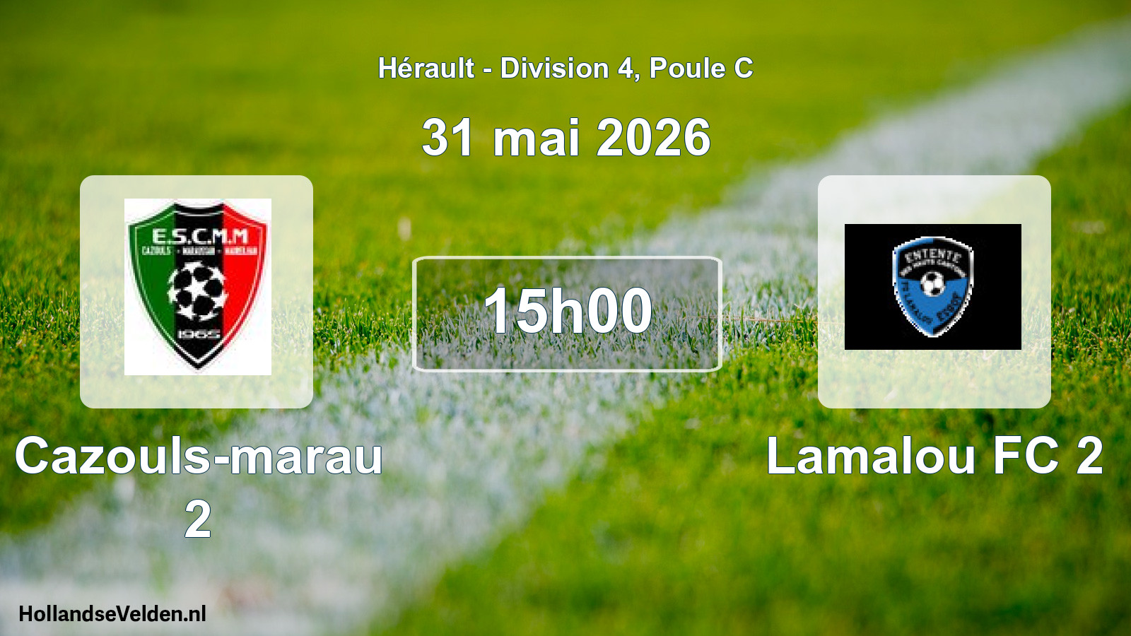 Geplande wedstrijd: Cazouls-marau 2 - Lamalou FC 2 (31 mei 2026)