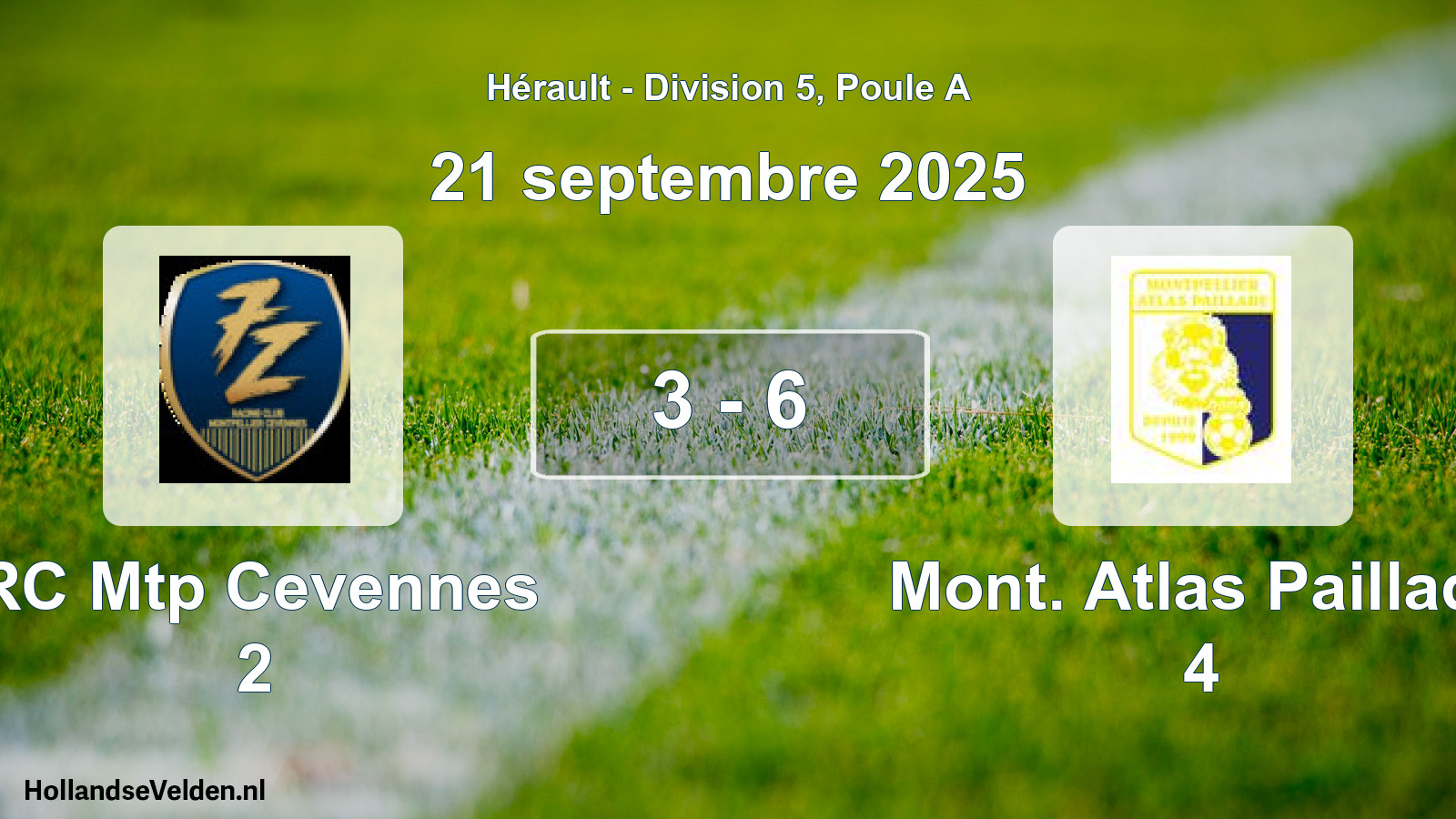 Total number of matches played: RC Mtp Cevennes 2 - Mont. Atlas Paillade 4 3 - 6 (21 September 2025)