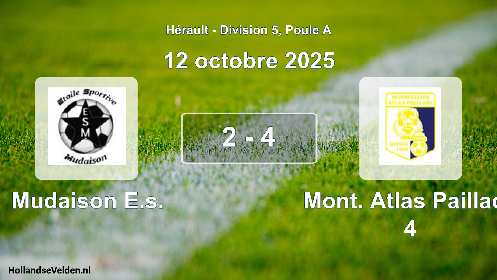 Match joué: Mudaison E.s. - Mont. Atlas Paillade 4 2 - 4 (12 octobre 2025)