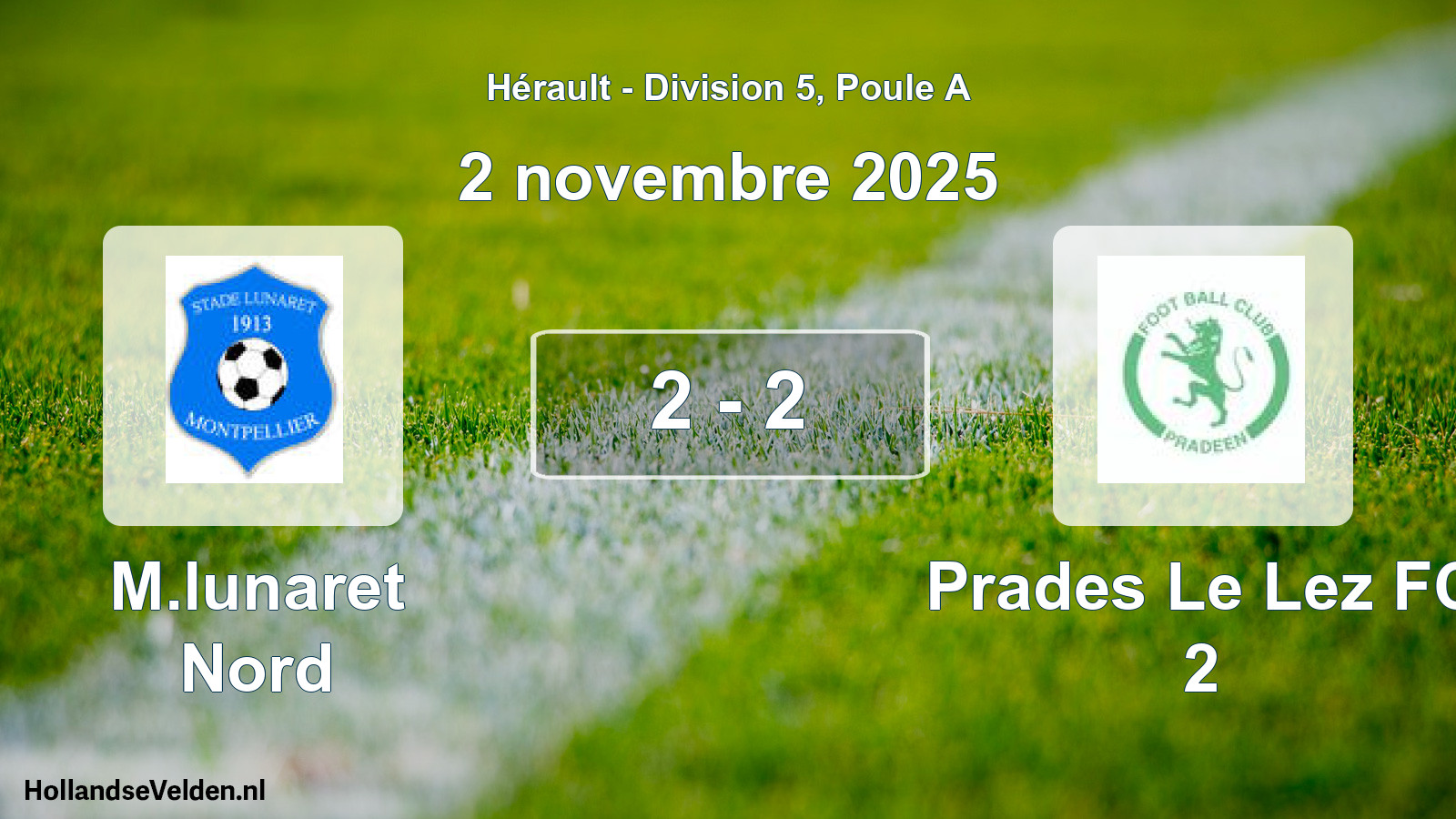 Match joué: M.lunaret Nord - Prades Le Lez FC 2 2 - 2 (2 novembre 2025)