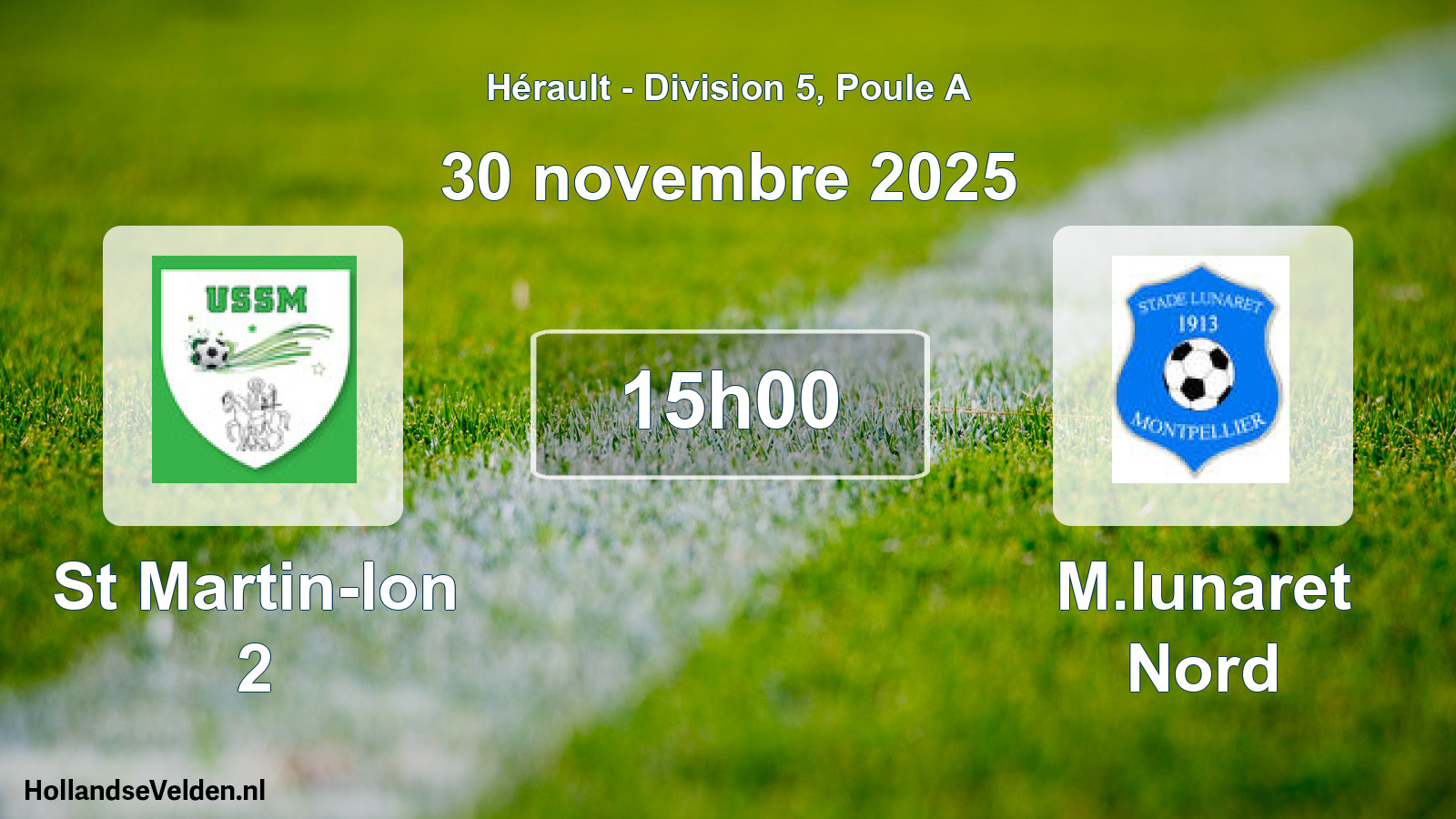 Geplande wedstrijd: St Martin-lon 2 - M.lunaret Nord (30 november 2025)