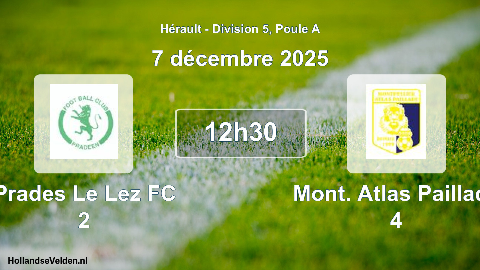 Match programmé: Prades Le Lez FC 2 - Mont. Atlas Paillade 4 (7 décembre 2025)