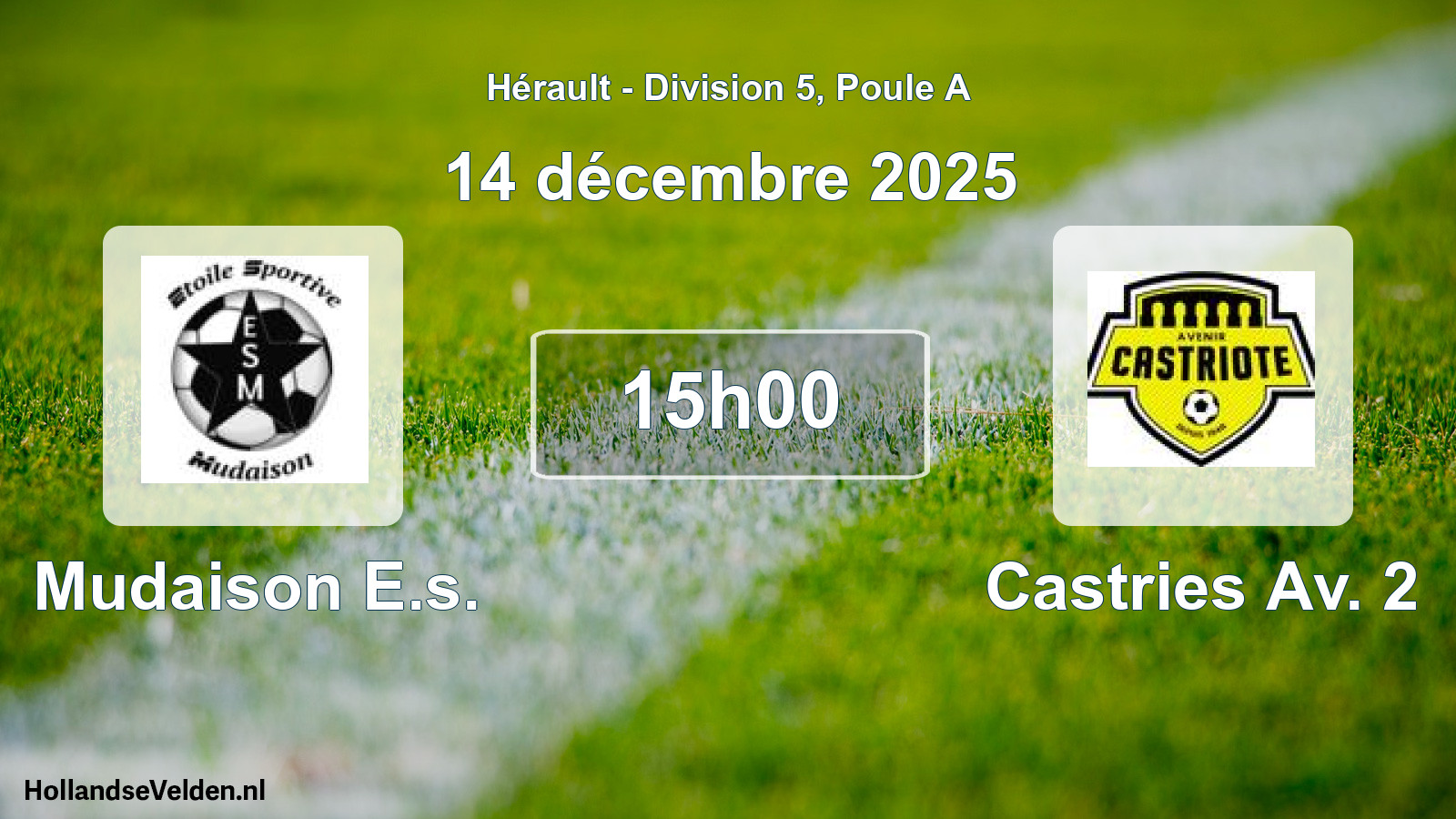 Match programmé: Mudaison E.s. - Castries Av. 2 (14 décembre 2025)