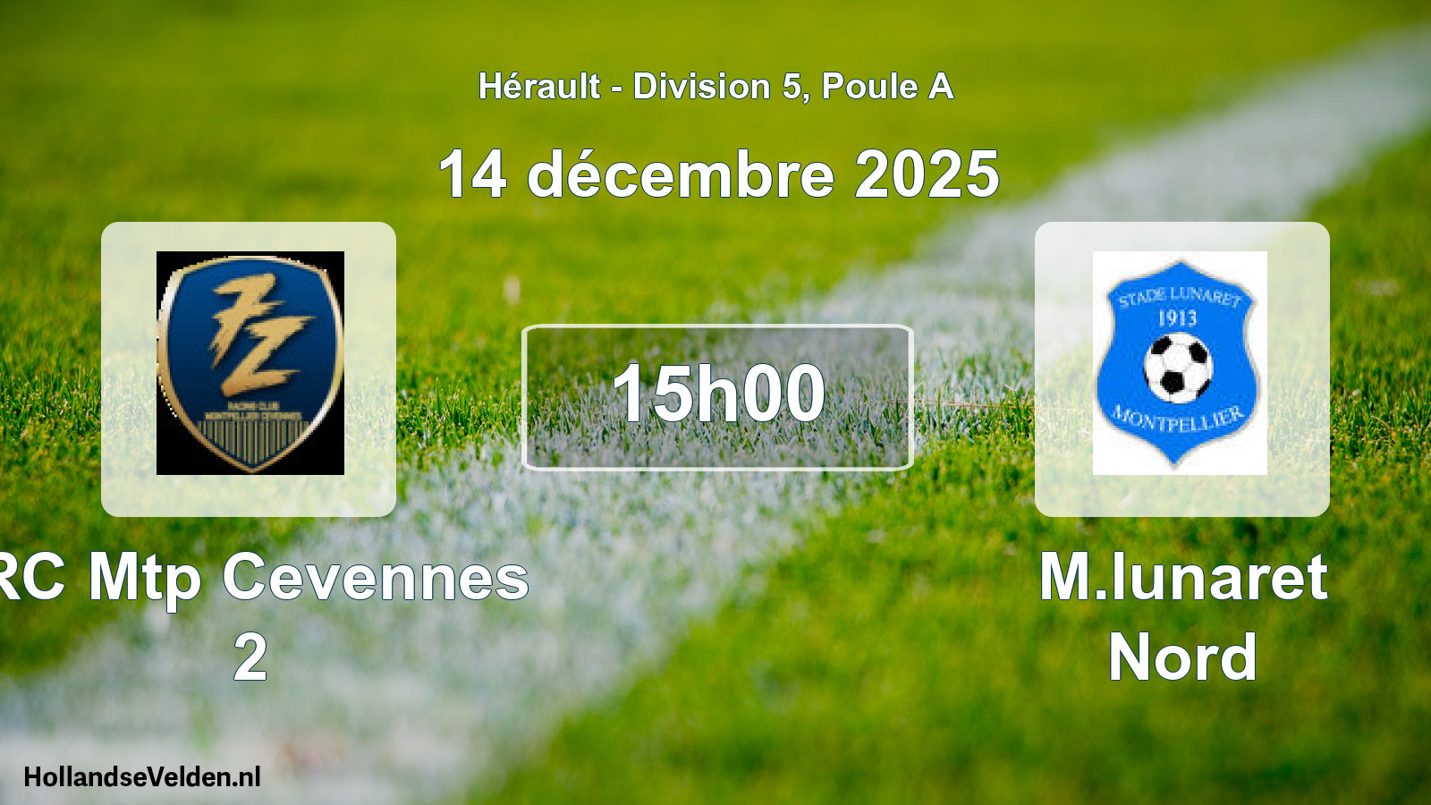 Scheduled Match: RC Mtp Cevennes 2 - M.lunaret Nord (14 December 2025)