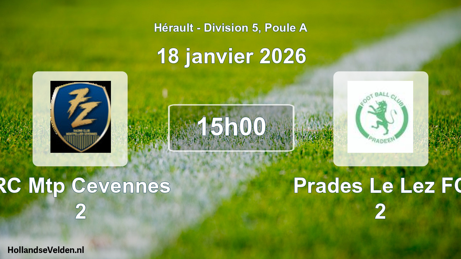 Match programmé: RC Mtp Cevennes 2 - Prades Le Lez FC 2 (18 janvier 2026)