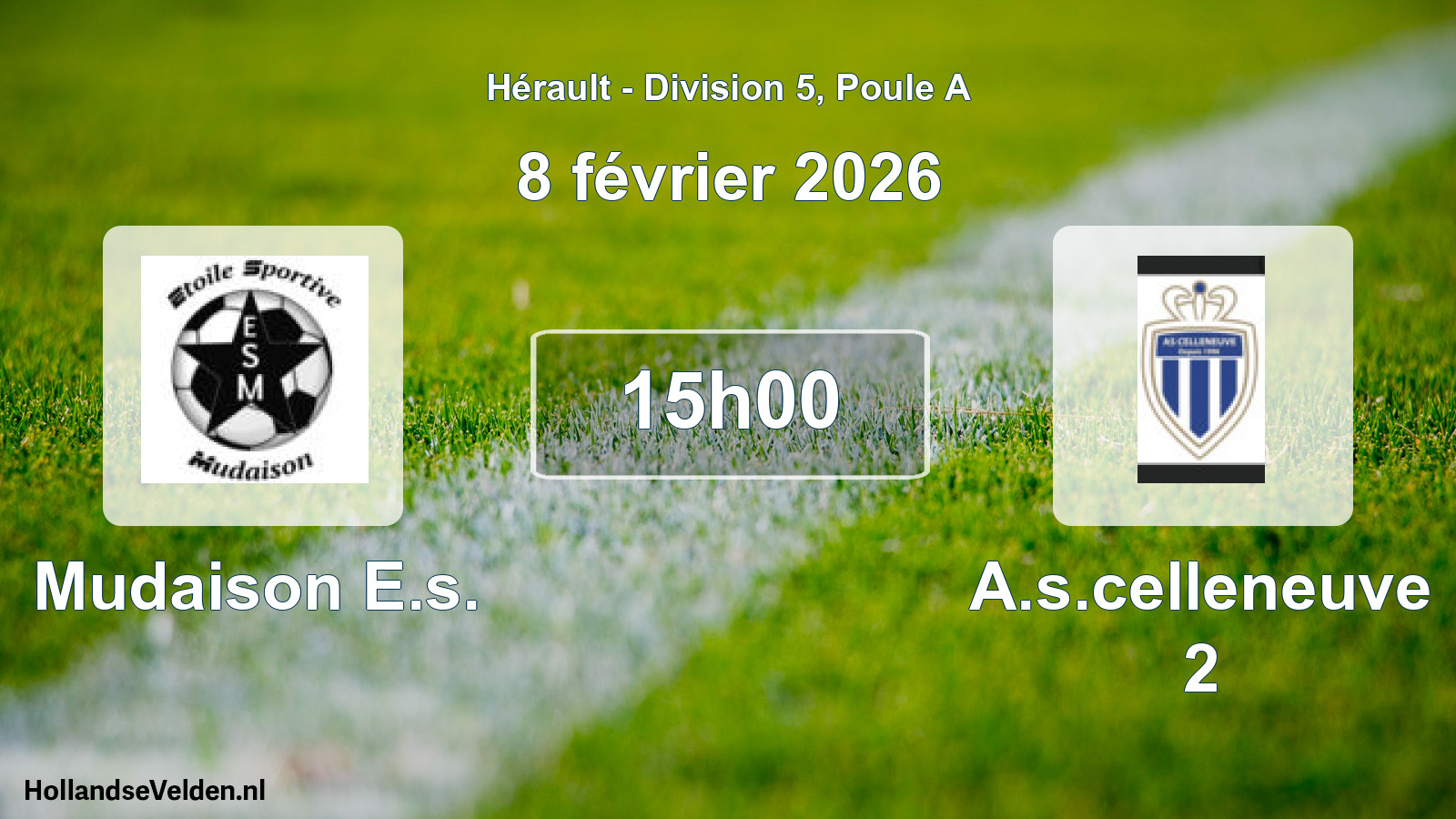 Scheduled Match: Mudaison E.s. - A.s.celleneuve 2 (8 February 2026)
