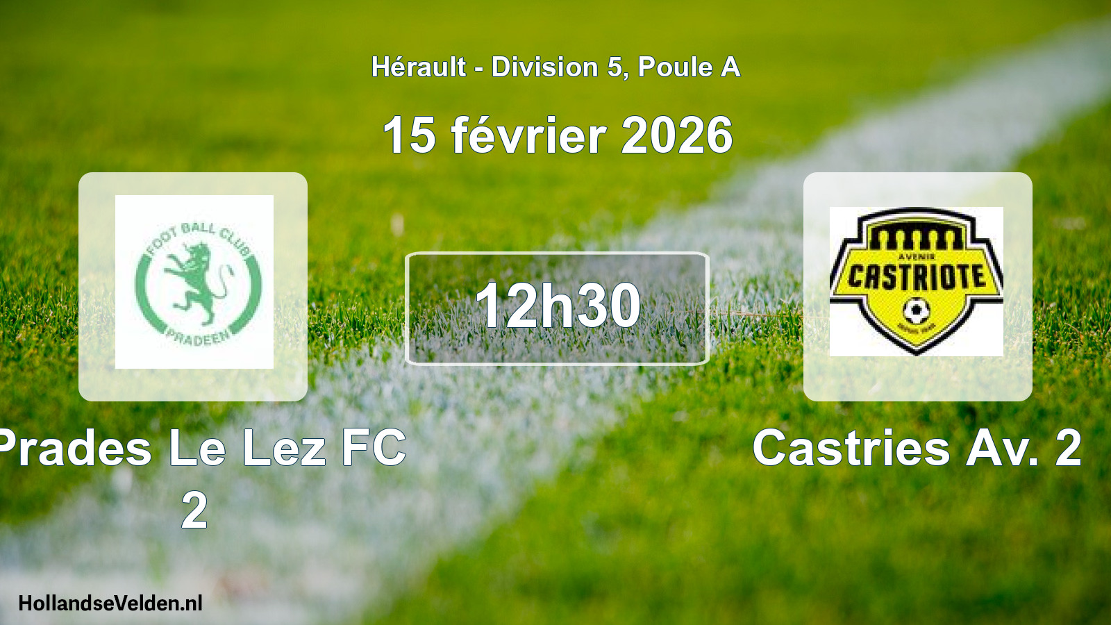Match programmé: Prades Le Lez FC 2 - Castries Av. 2 (15 février 2026)