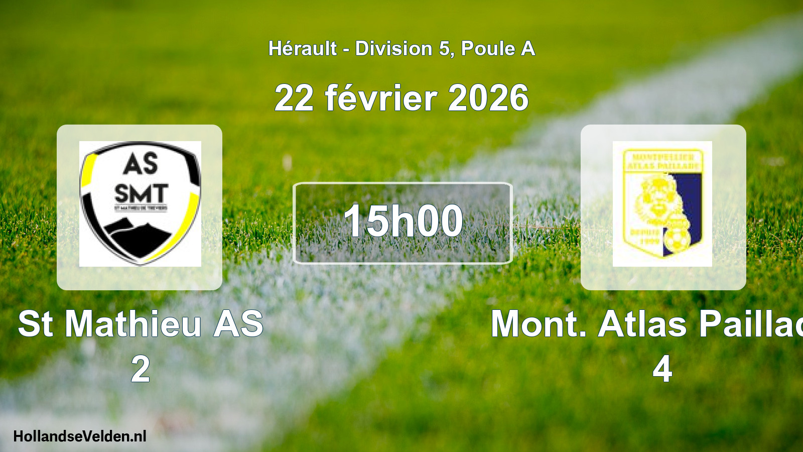 Scheduled Match: St Mathieu AS 2 - Mont. Atlas Paillade 4 (22 February 2026)