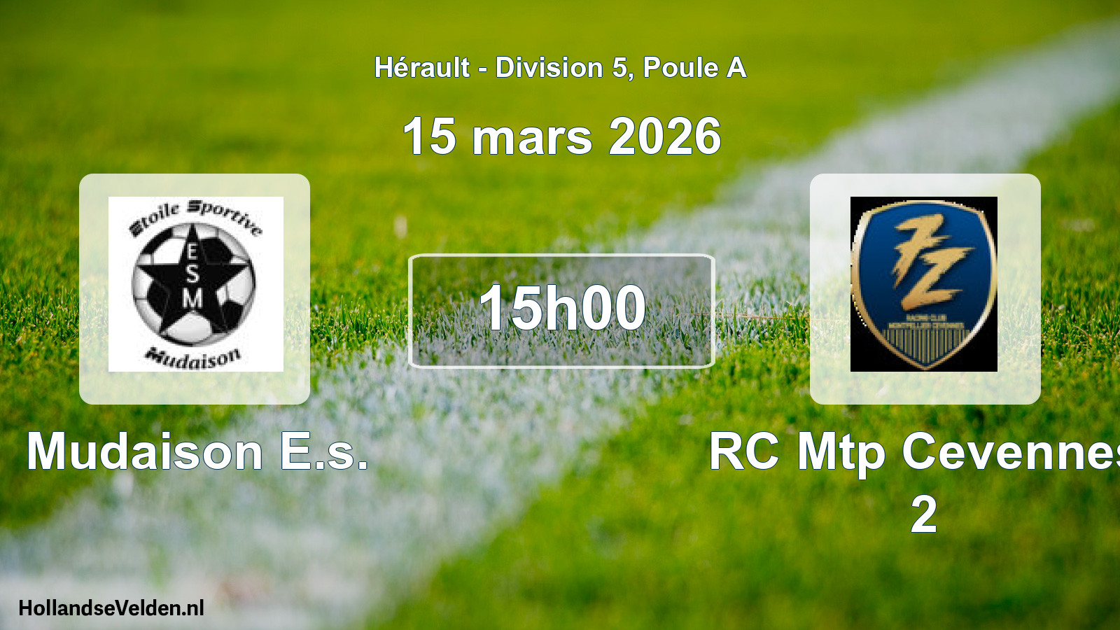 Match programmé: Mudaison E.s. - RC Mtp Cevennes 2 (15 mars 2026)