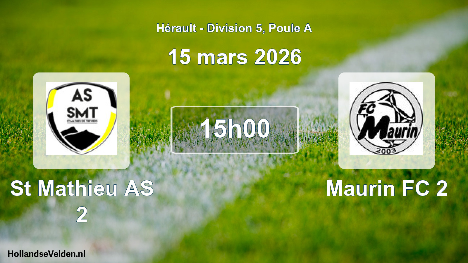 Match programmé: St Mathieu AS 2 - Maurin FC 2 (15 mars 2026)
