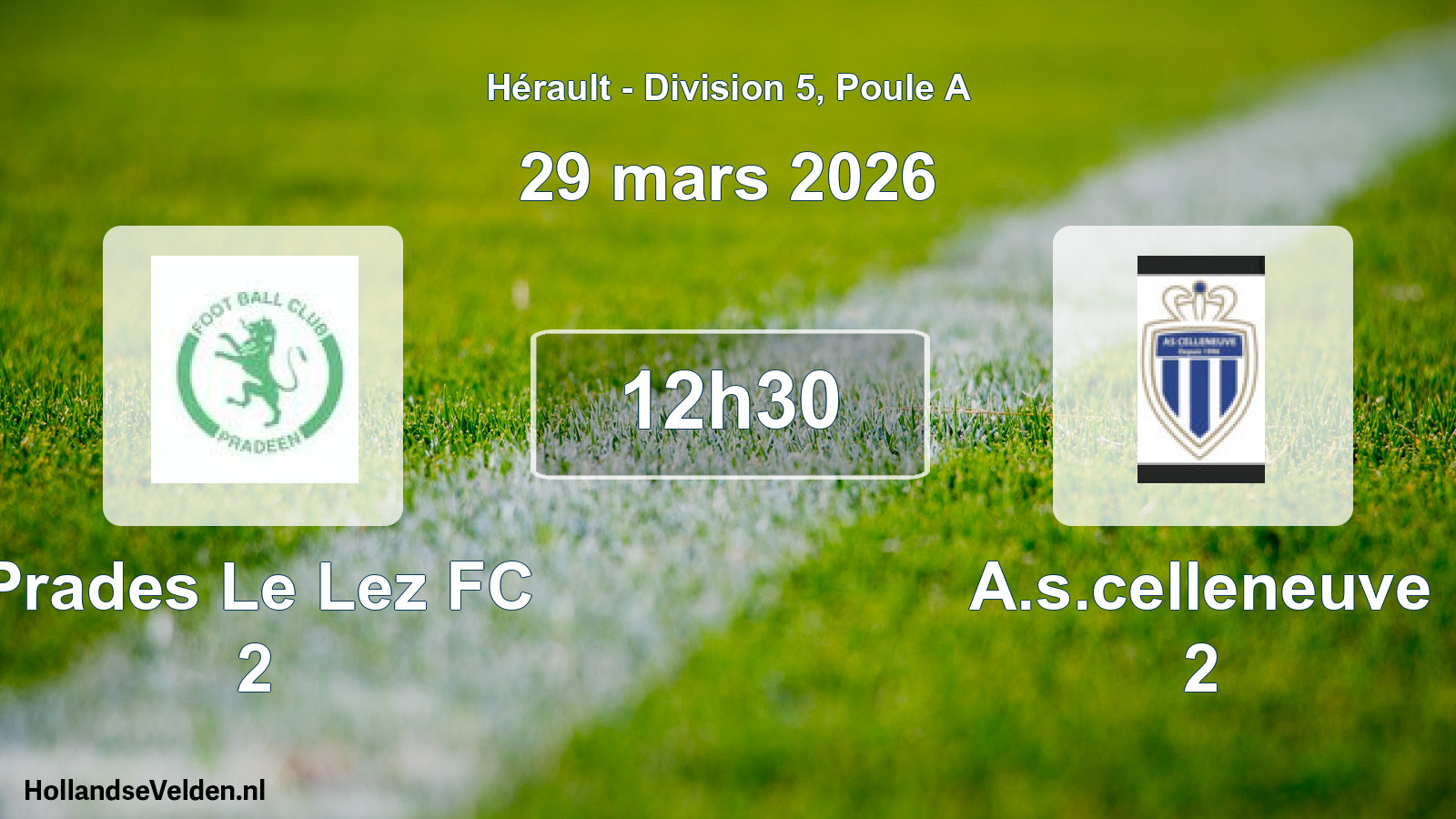 Geplande wedstrijd: Prades Le Lez FC 2 - A.s.celleneuve 2 (29 maart 2026)