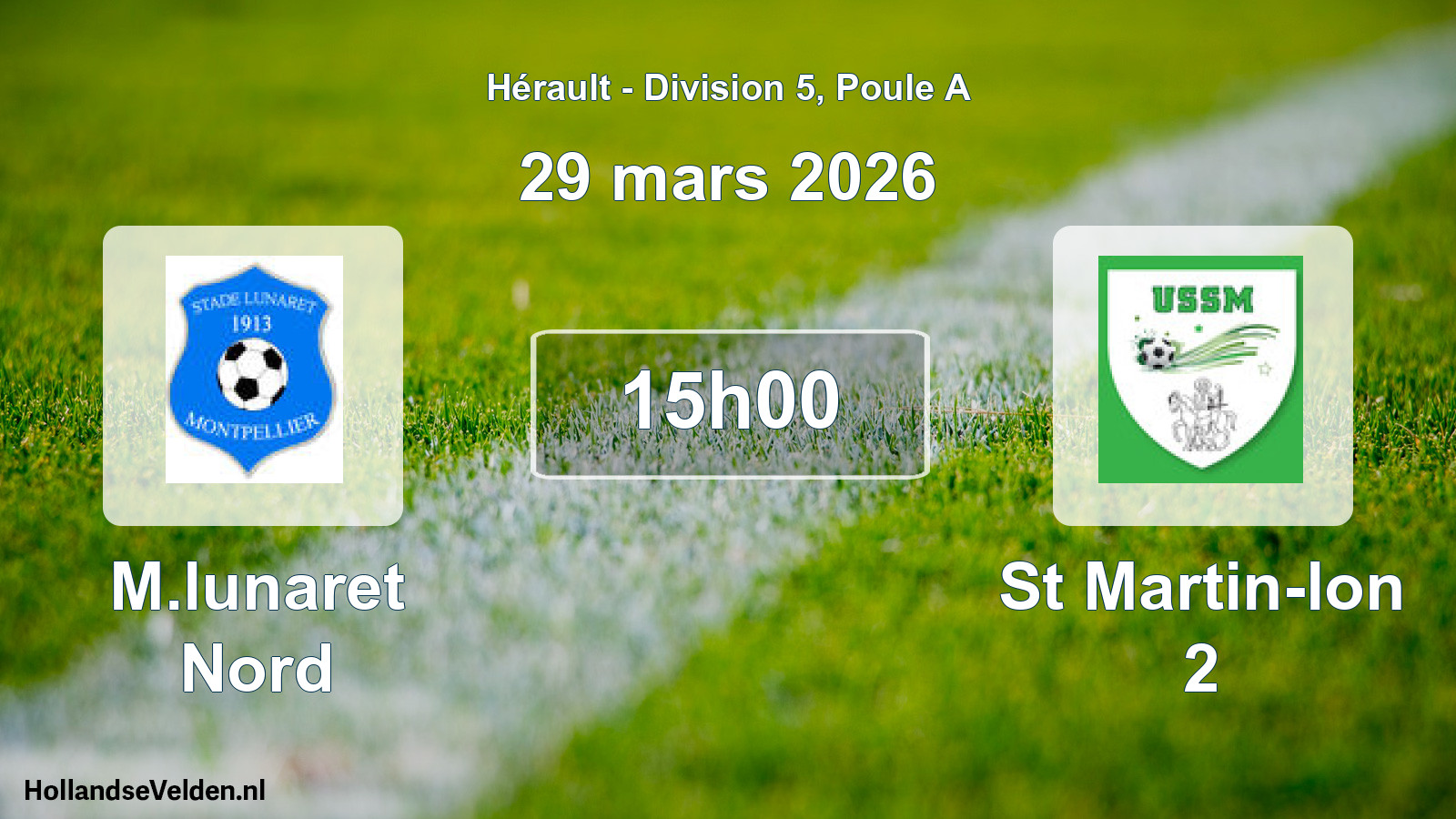 Scheduled Match: M.lunaret Nord - St Martin-lon 2 (29 March 2026)