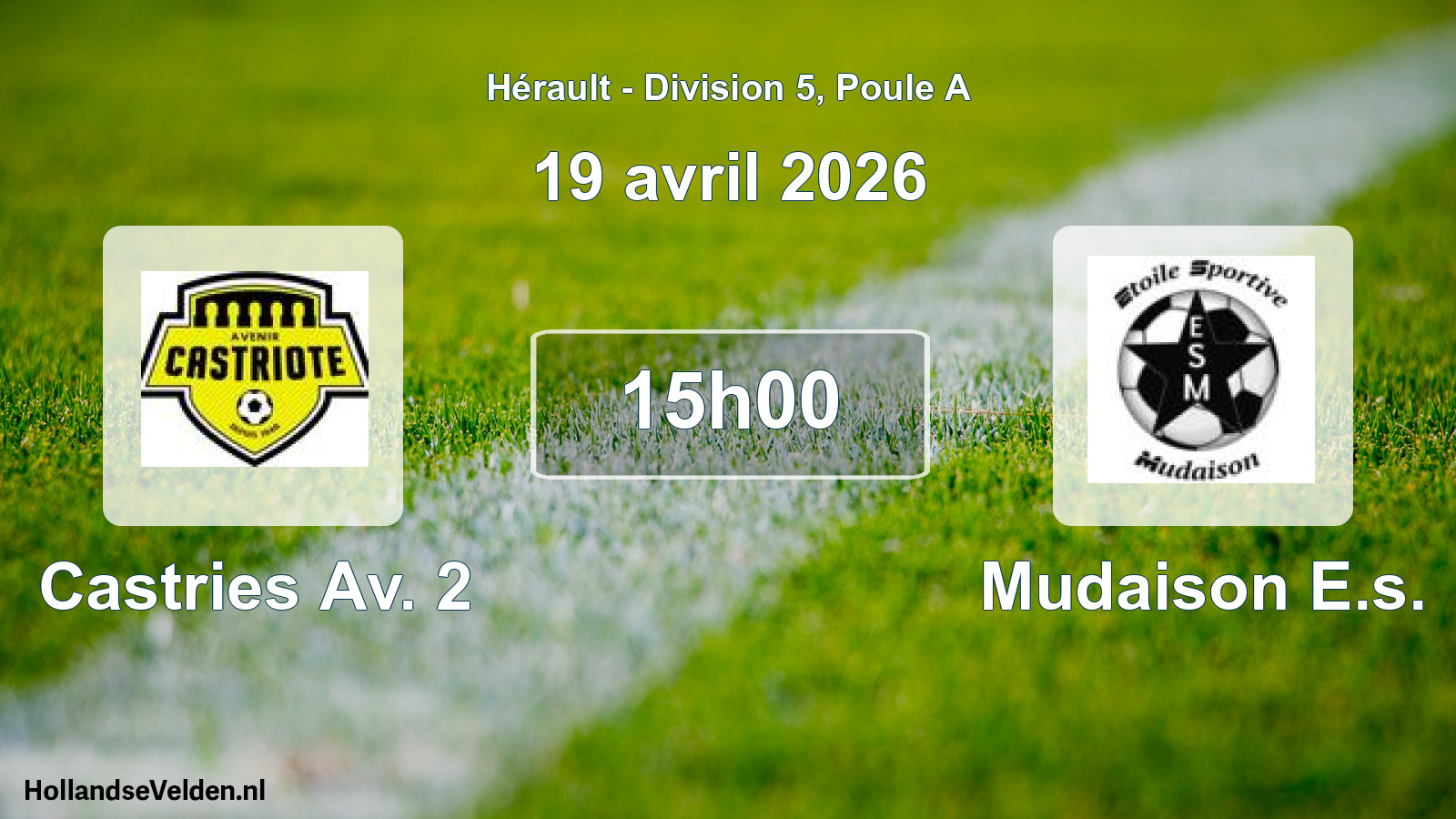 Match programmé: Castries Av. 2 - Mudaison E.s. (19 avril 2026)