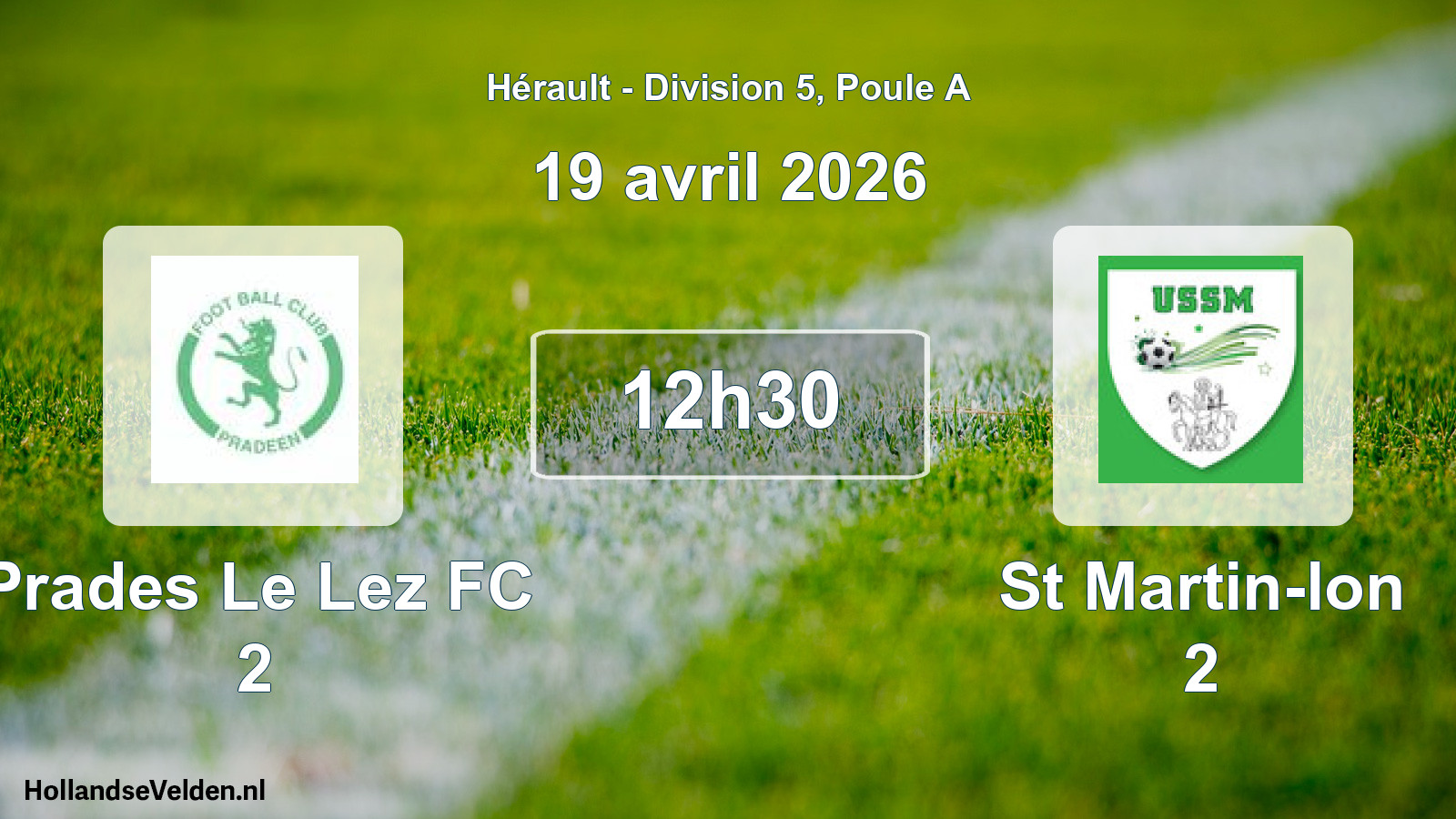 Scheduled Match: Prades Le Lez FC 2 - St Martin-lon 2 (19 April 2026)