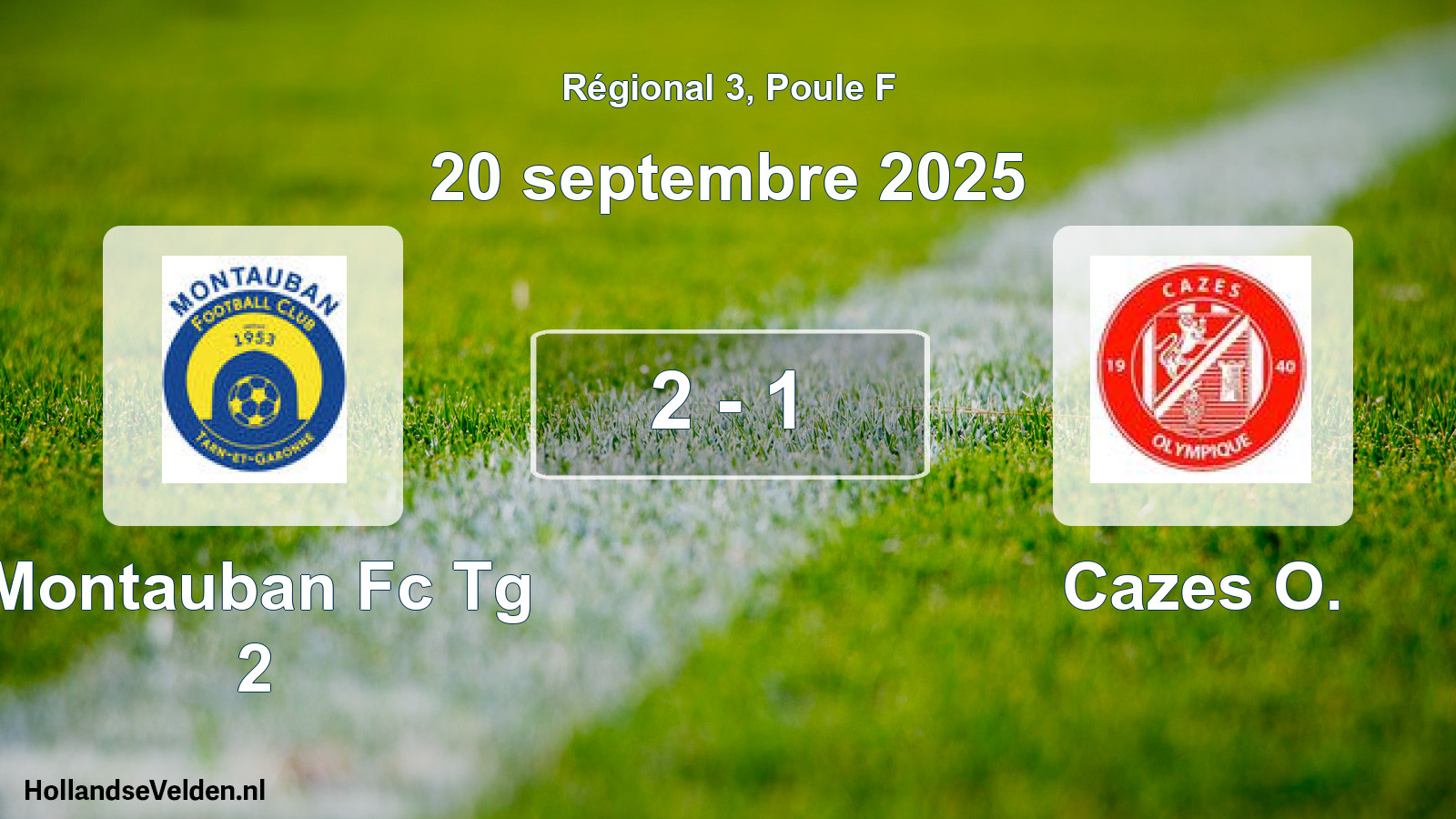 Total number of matches played: Montauban Fc Tg 2 - Cazes O. 2 - 1 (20 September 2025)