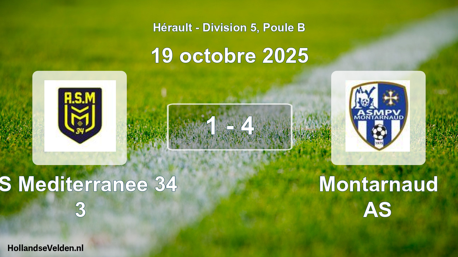 Total number of matches played: AS Mediterranee 34 3 - Montarnaud AS 1 - 4 (19 October 2025)