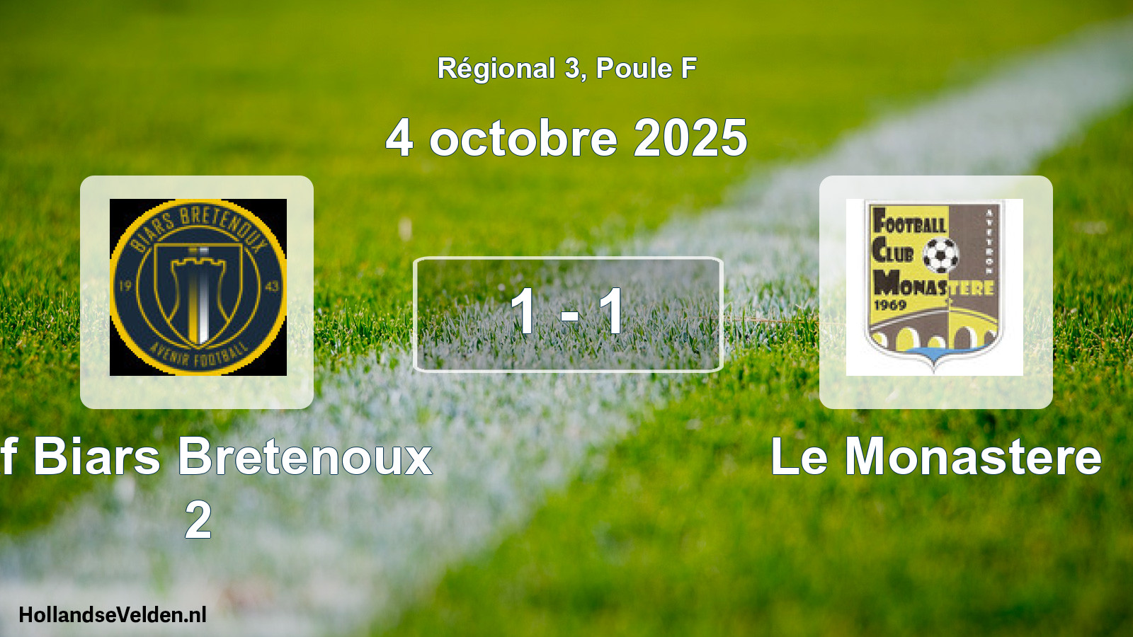 Total number of matches played: Af Biars Bretenoux 2 - Le Monastere 1 - 1 (4 October 2025)
