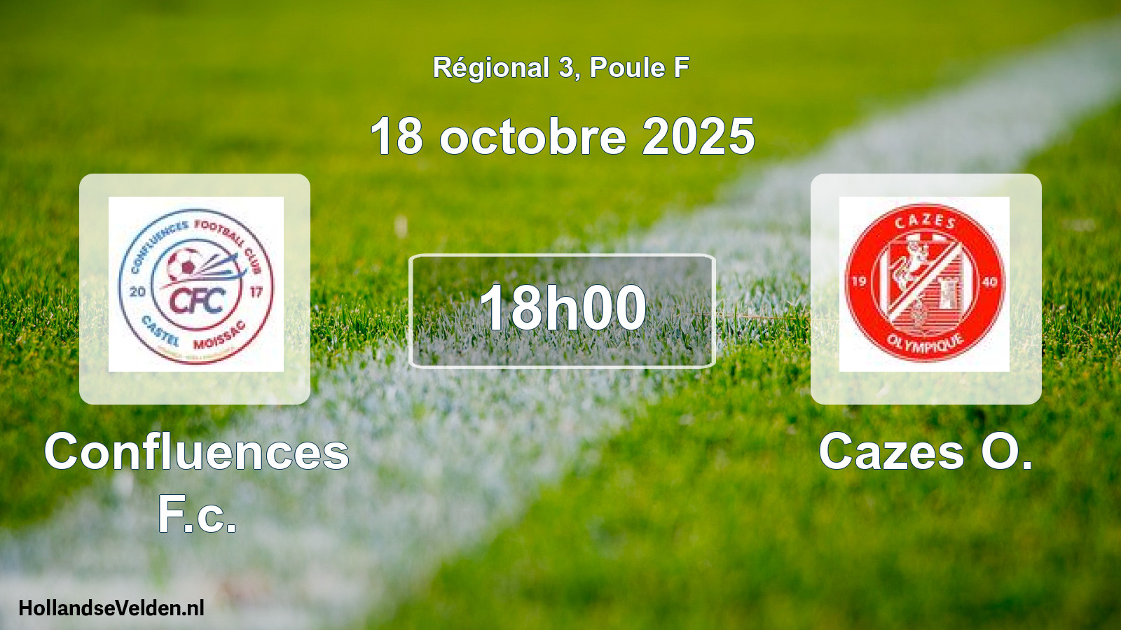 Scheduled Match: Confluences F.c. - Cazes O. (18 October 2025)