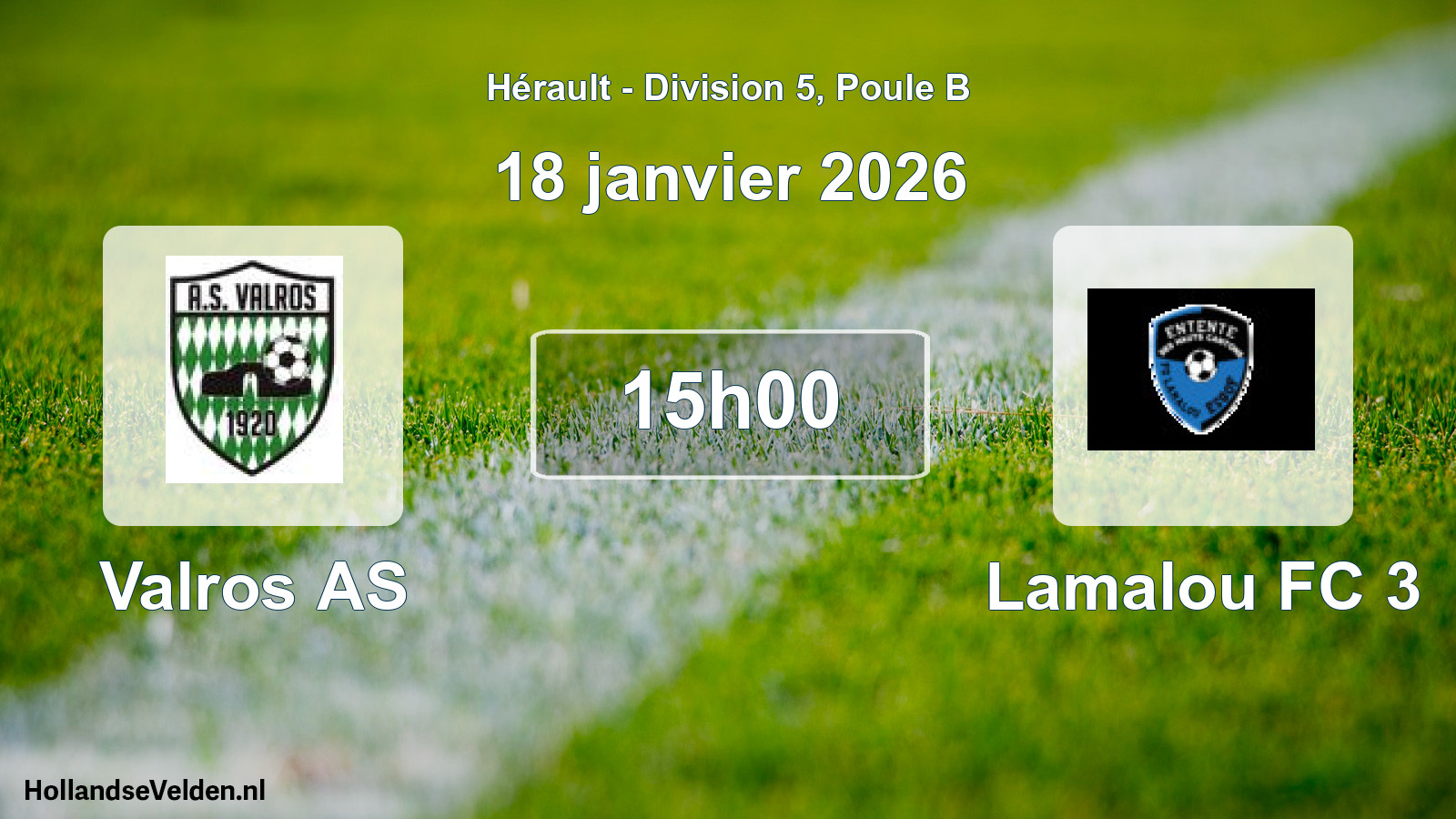 Match programmé: Valros AS - Lamalou FC 3 (18 janvier 2026)