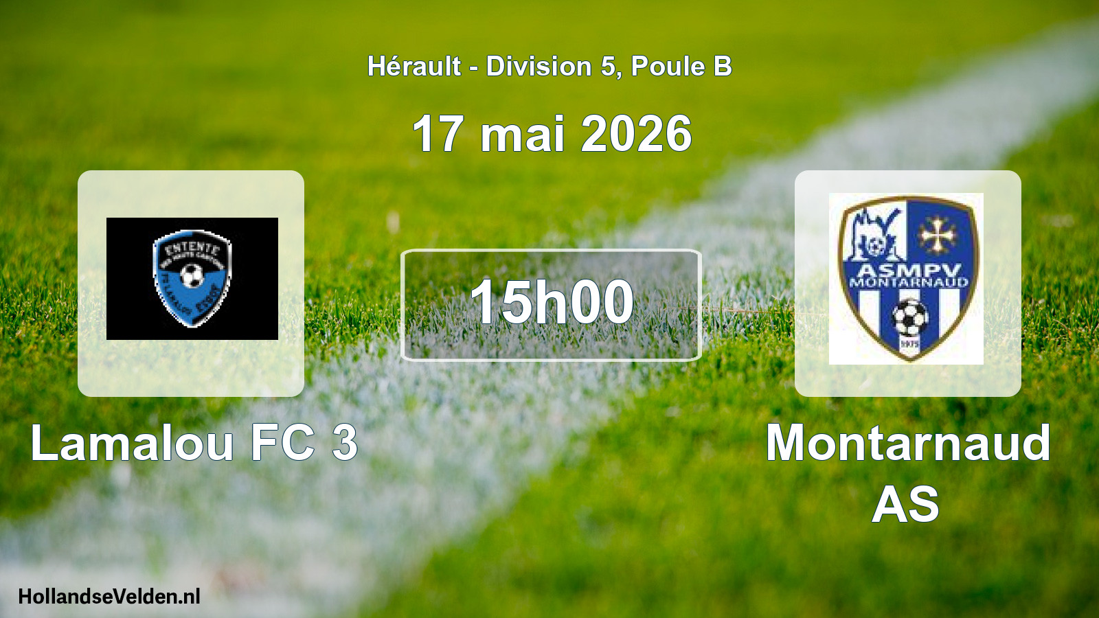 Scheduled Match: Lamalou FC 3 - Montarnaud AS (17 May 2026)