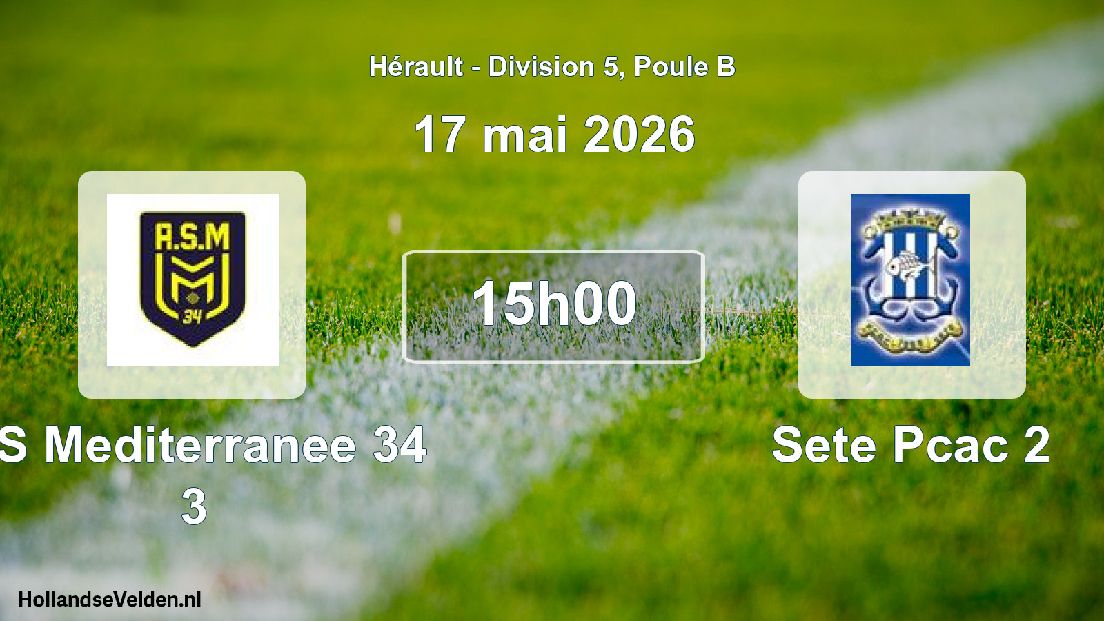 Match programmé: AS Mediterranee 34 3 - Sete Pcac 2 (17 mai 2026)