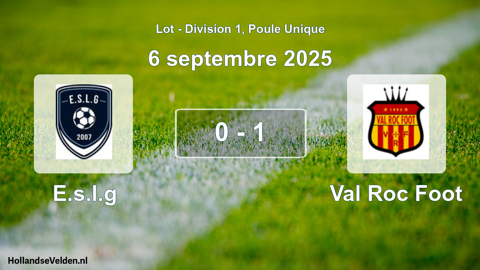Total number of matches played: E.s.l.g - Val Roc Foot 0 - 1 (6 September 2025)