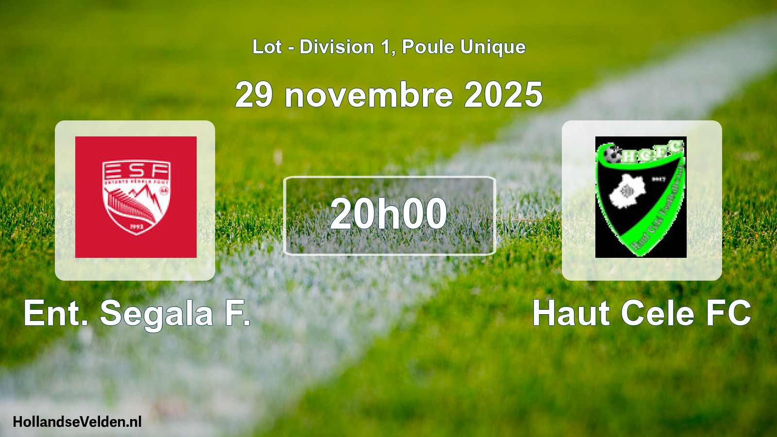 Geplande wedstrijd: Ent. Segala F. - Haut Cele FC (29 november 2025)
