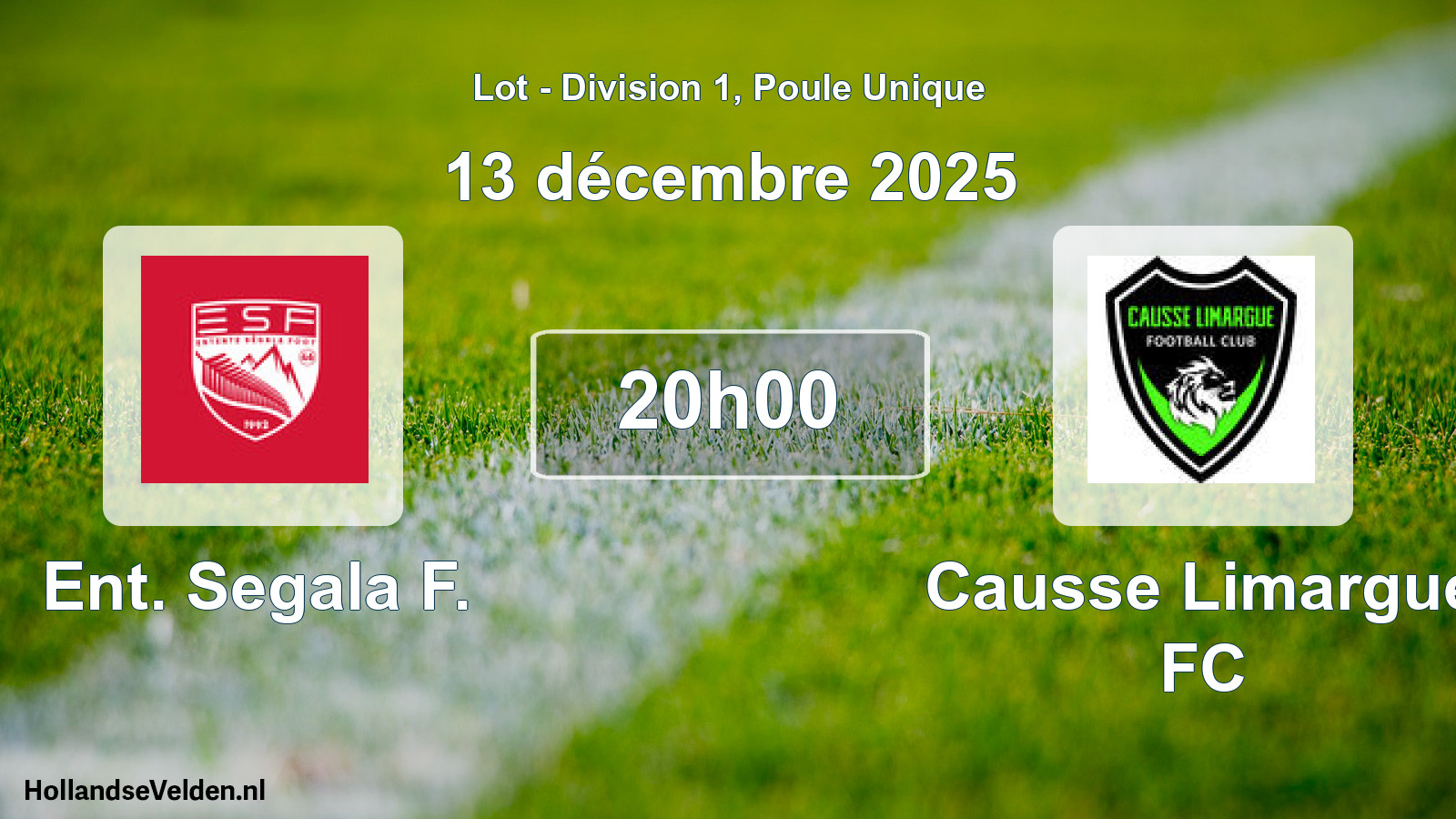 Scheduled Match: Ent. Segala F. - Causse Limargue FC (13 December 2025)
