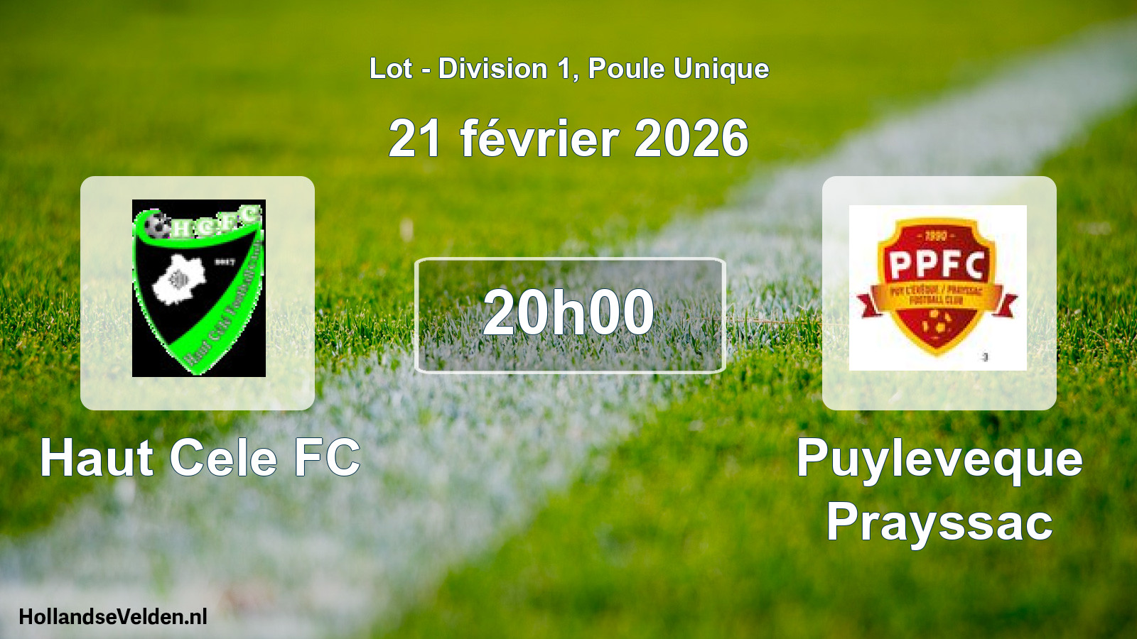 Scheduled Match: Haut Cele FC - Puyleveque Prayssac (21 February 2026)