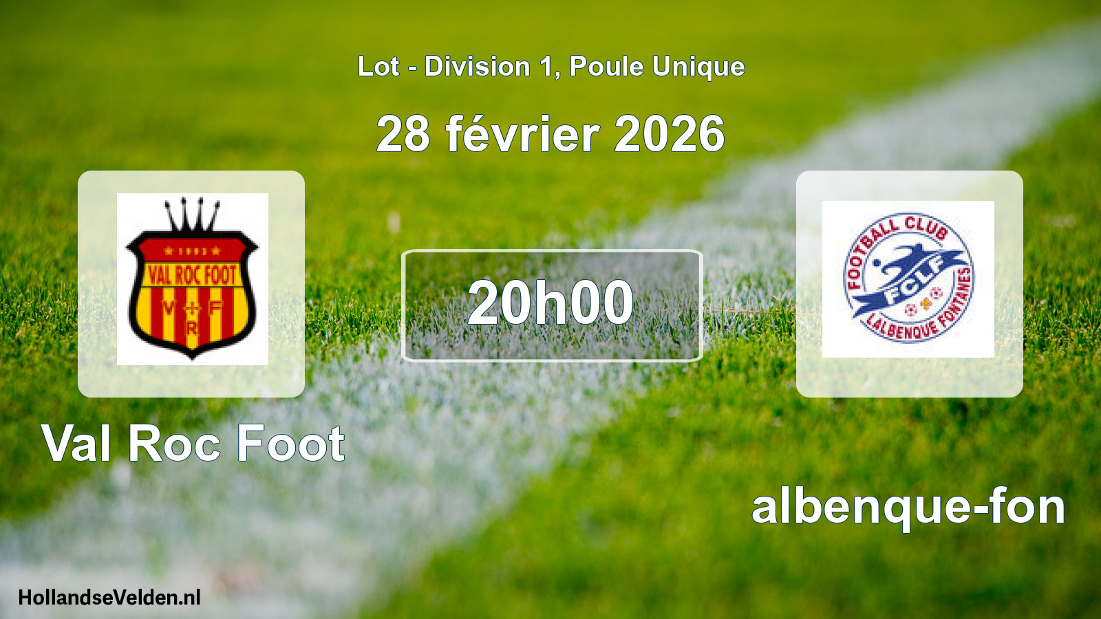 Match programmé: Val Roc Foot - Lalbenque-fon (28 février 2026)