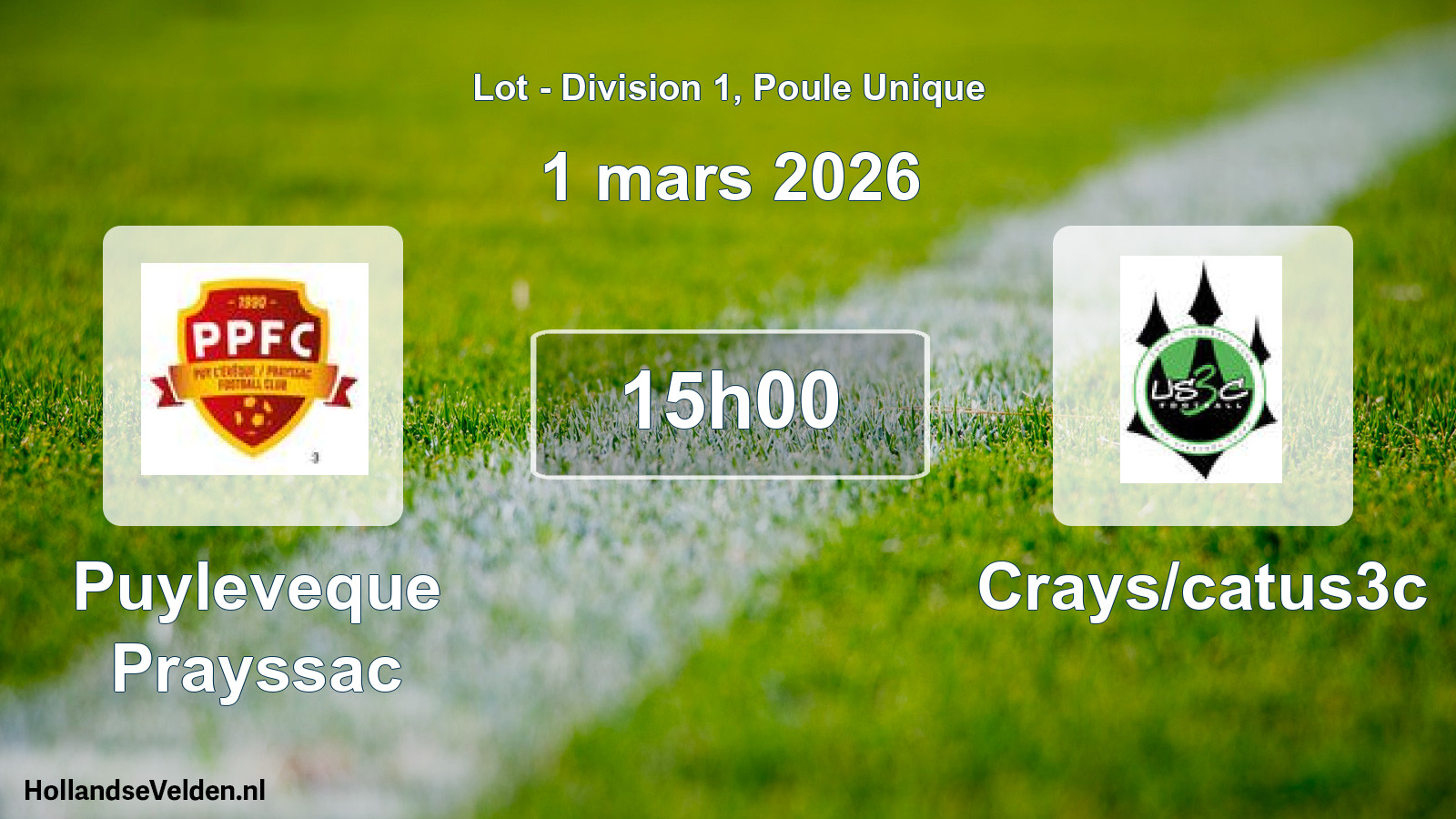 Scheduled Match: Puyleveque Prayssac - Crays/catus3c (1 March 2026)