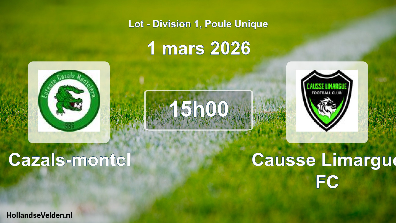 Scheduled Match: Cazals-montcl - Causse Limargue FC (1 March 2026)