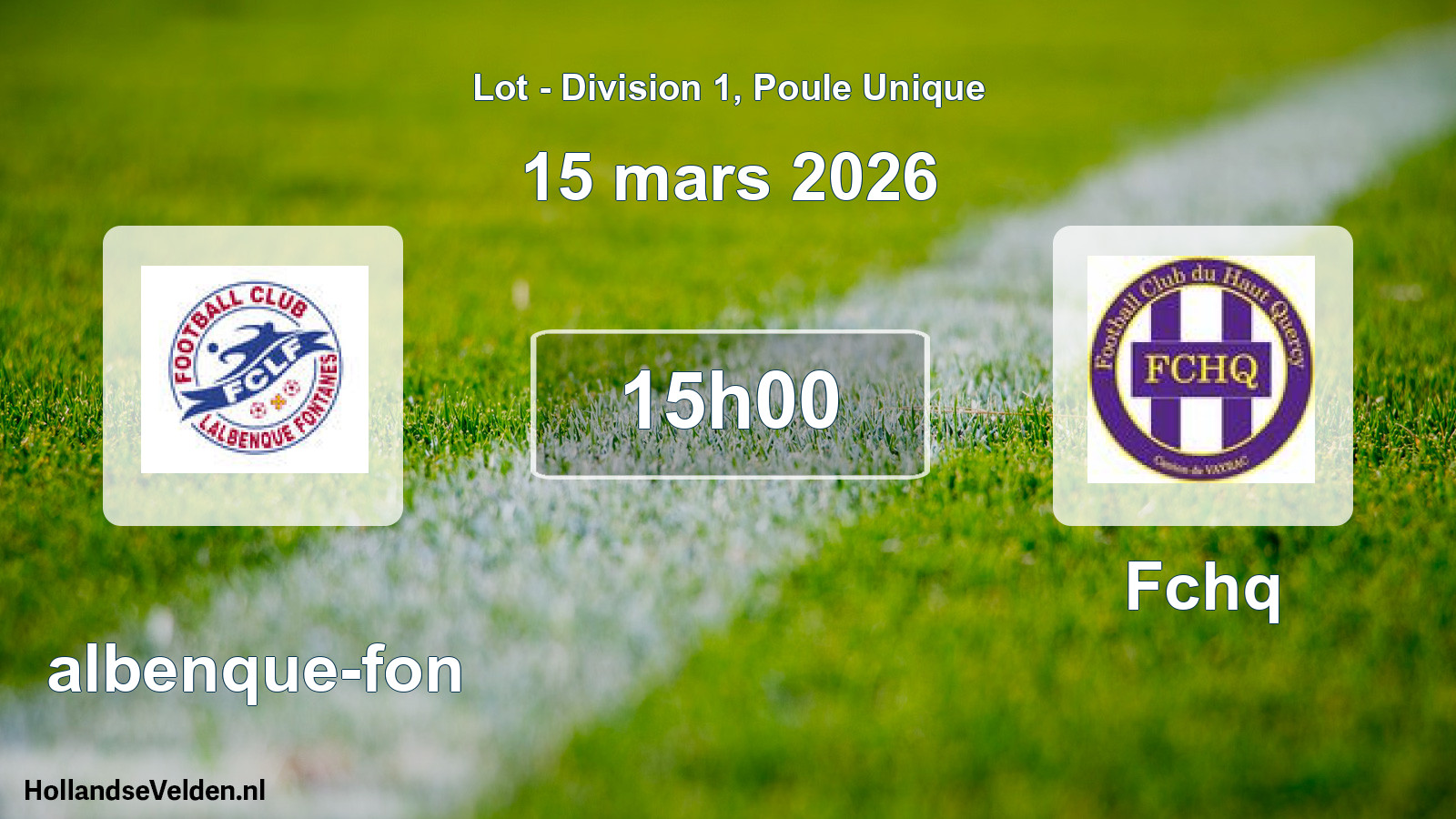 Scheduled Match: Lalbenque-fon - Fchq (15 March 2026)