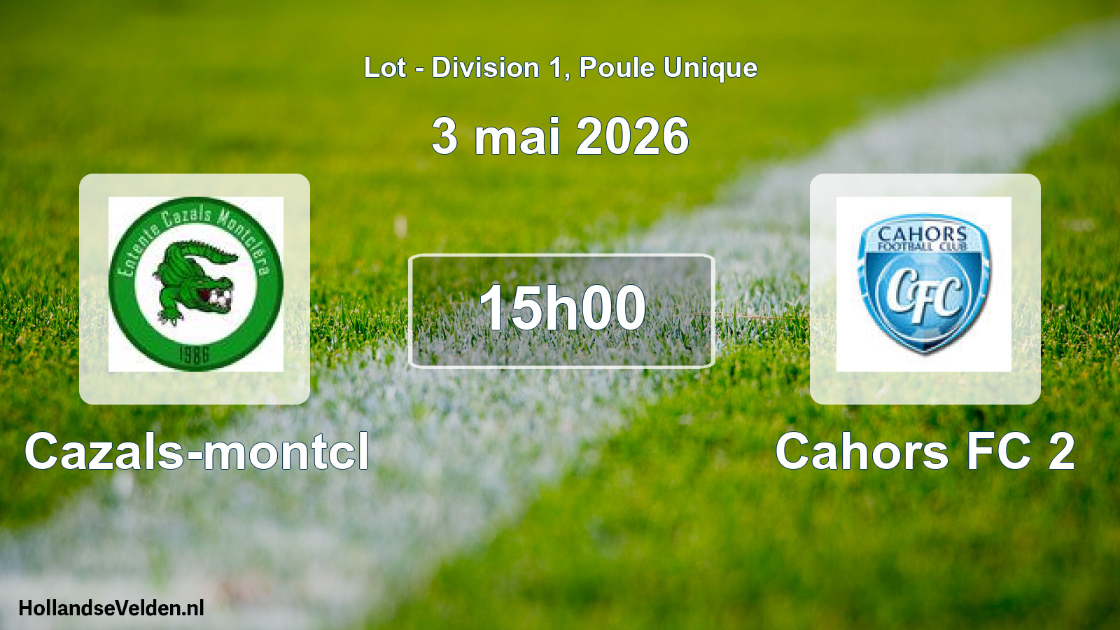 Match programmé: Cazals-montcl - Cahors FC 2 (3 mai 2026)