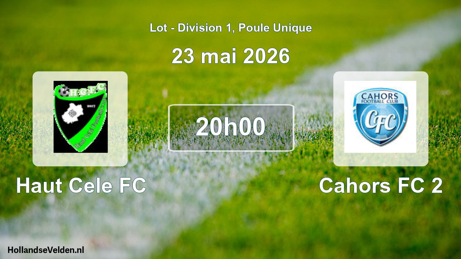 Match programmé: Haut Cele FC - Cahors FC 2 (23 mai 2026)