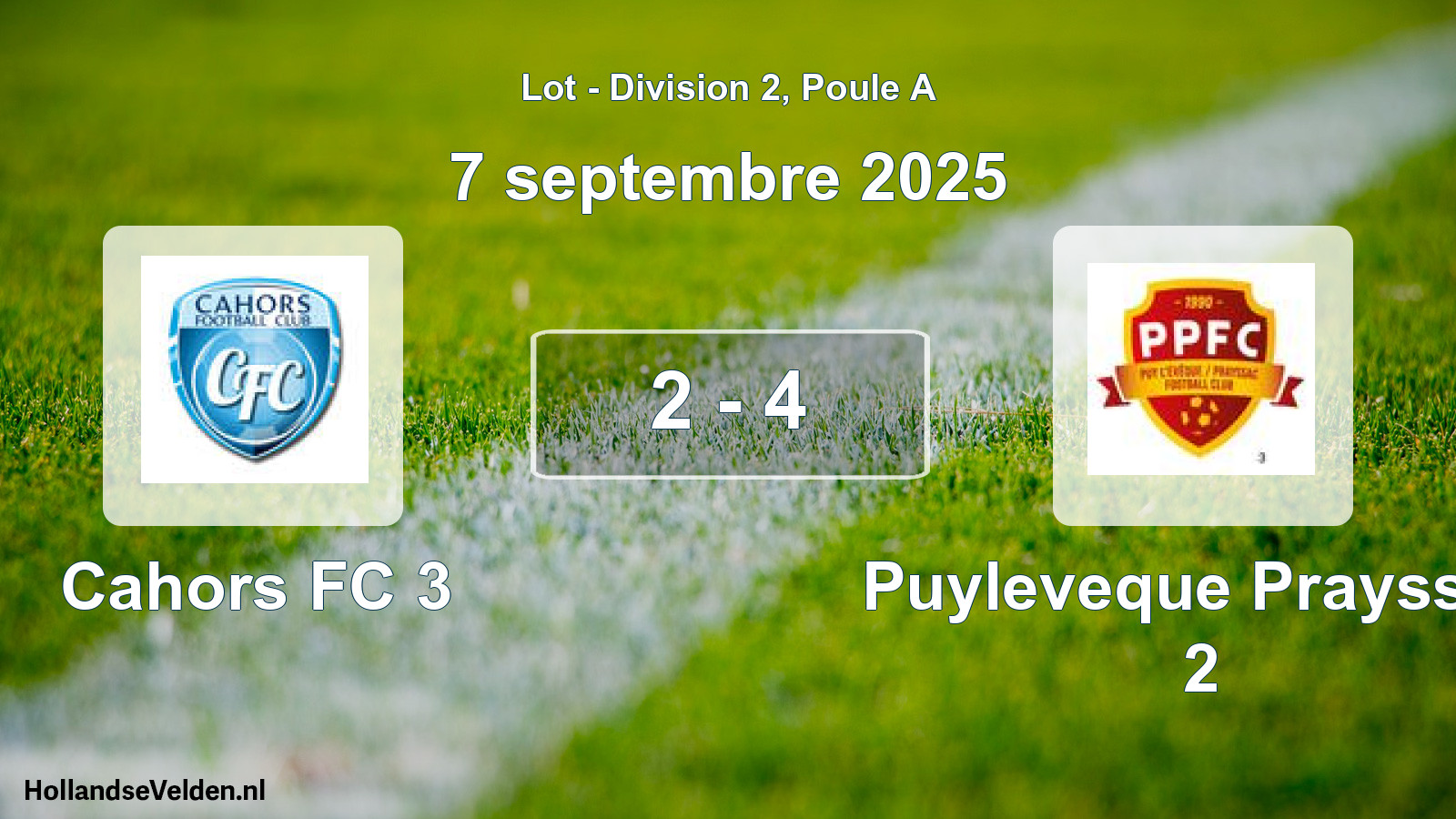Total number of matches played: Cahors FC 3 - Puyleveque Prayssac 2 2 - 4 (7 September 2025)