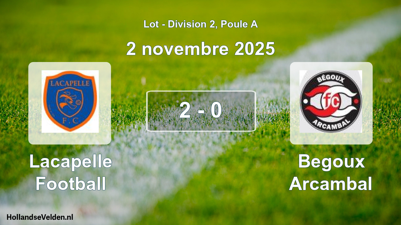 Gespeelde wedstrijd: Lacapelle Football - Begoux Arcambal 2 - 0 (2 november 2025)