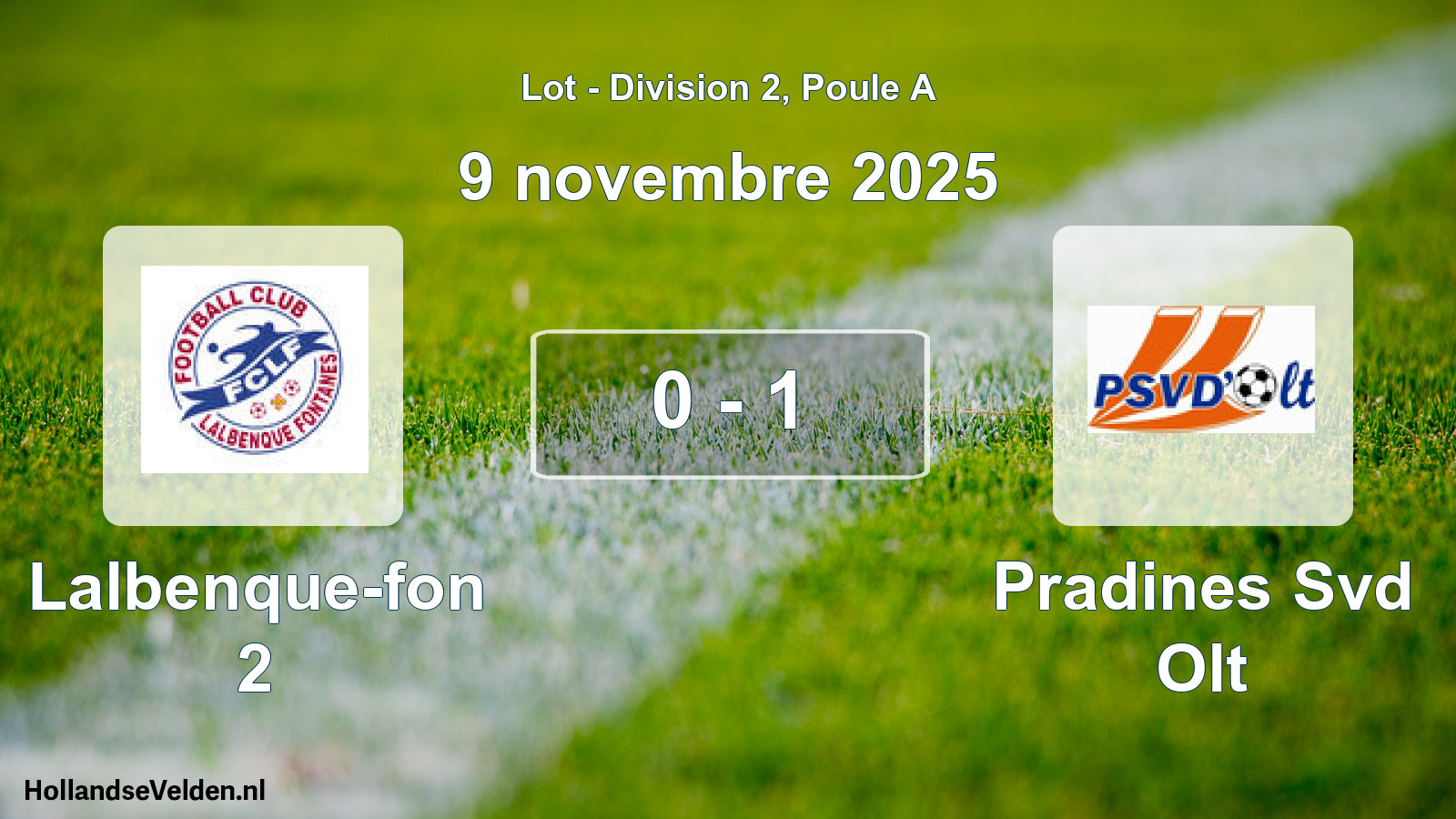 Match joué: Lalbenque-fon 2 - Pradines Svd Olt 0 - 1 (9 novembre 2025)