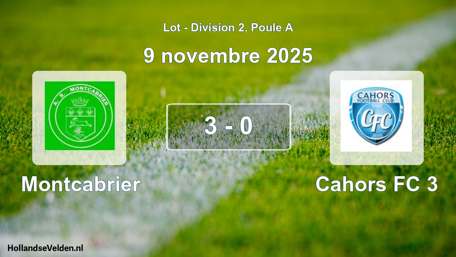 Total number of matches played: Montcabrier - Cahors FC 3 3 - 0 (9 November 2025)