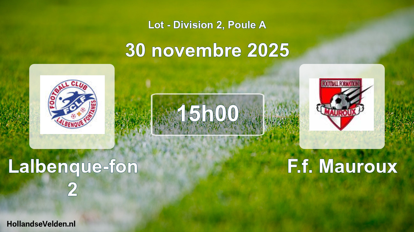 Match programmé: Lalbenque-fon 2 - F.f. Mauroux (30 novembre 2025)