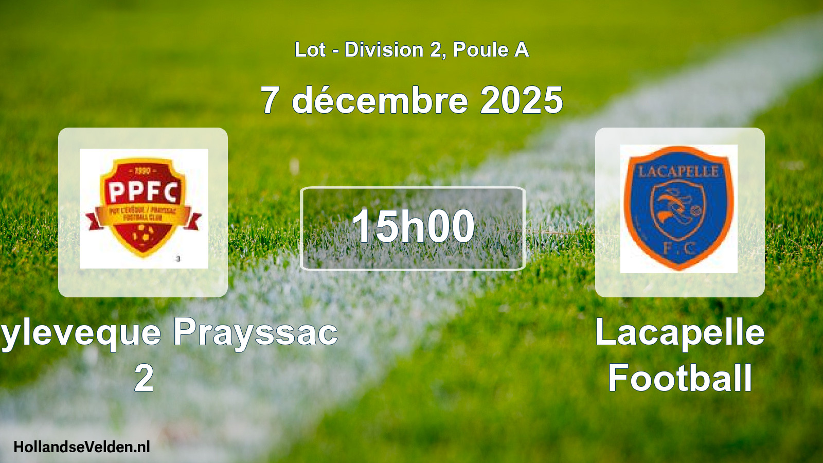 Scheduled Match: Puyleveque Prayssac 2 - Lacapelle Football (7 December 2025)