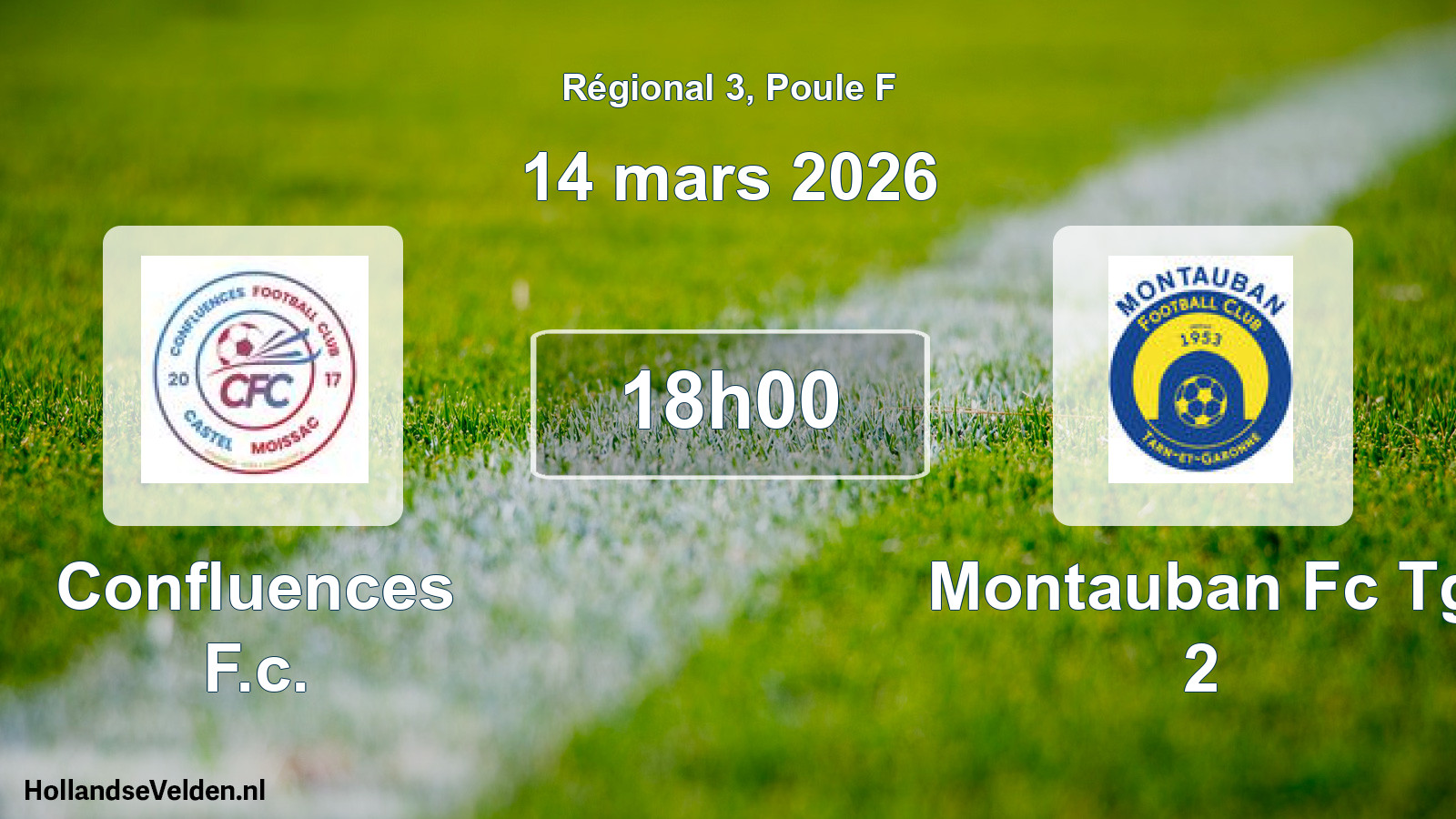 Scheduled Match: Confluences F.c. - Montauban Fc Tg 2 (14 March 2026)