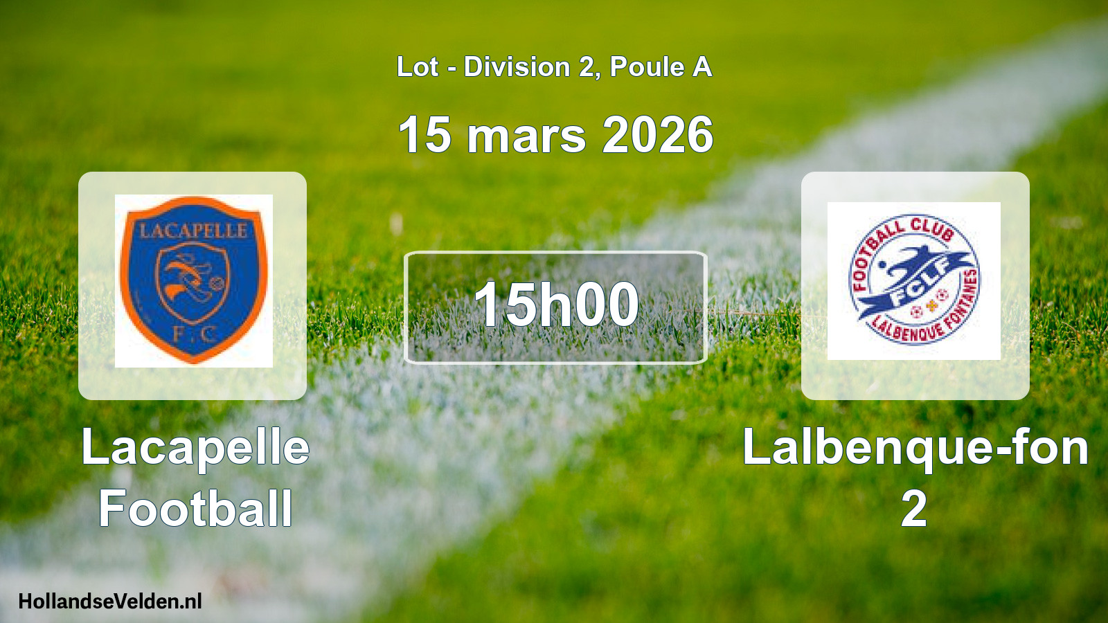 Geplande wedstrijd: Lacapelle Football - Lalbenque-fon 2 (15 maart 2026)