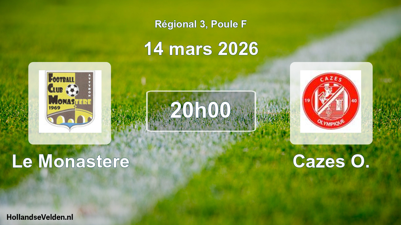 Geplande wedstrijd: Le Monastere - Cazes O. (14 mars 2026)
