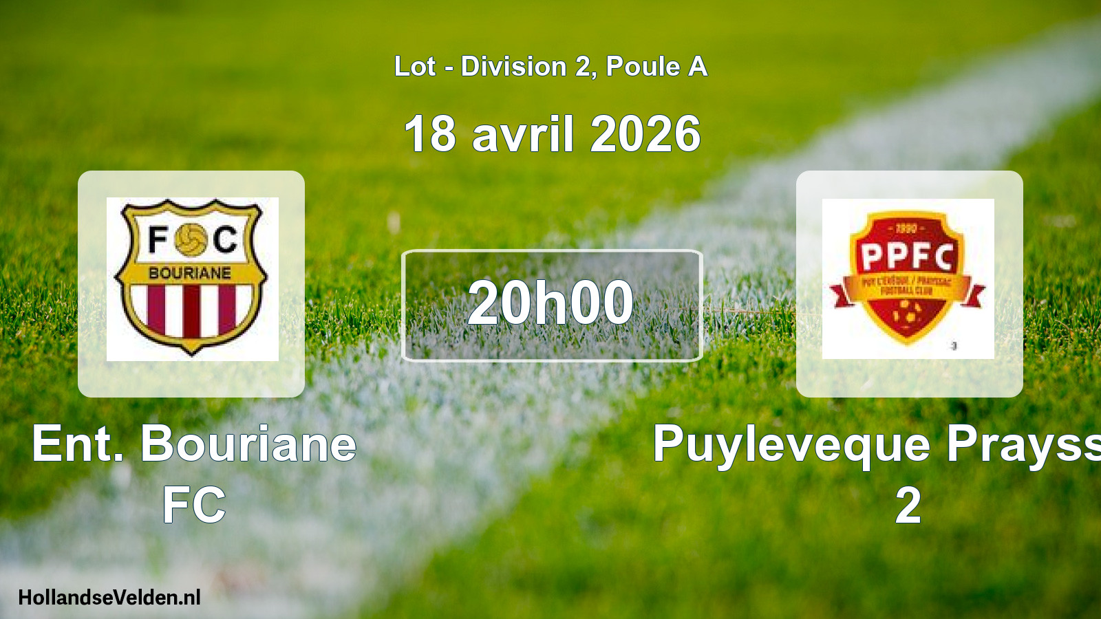 Scheduled Match: Ent. Bouriane FC - Puyleveque Prayssac 2 (18 April 2026)