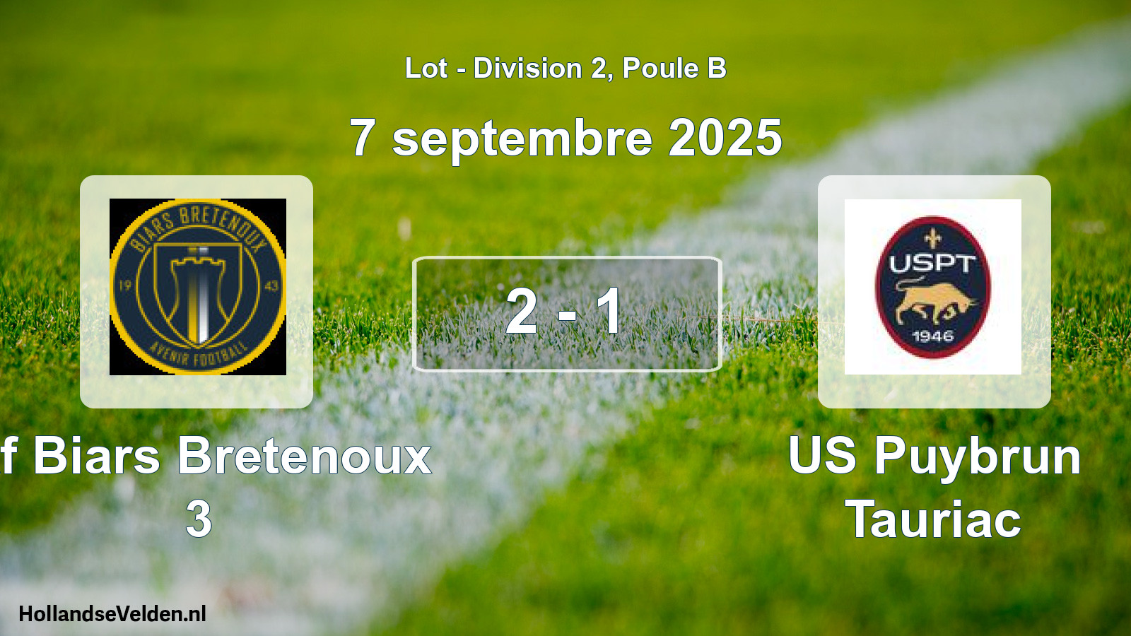 Total number of matches played: Af Biars Bretenoux 3 - US Puybrun Tauriac 2 - 1 (7 September 2025)